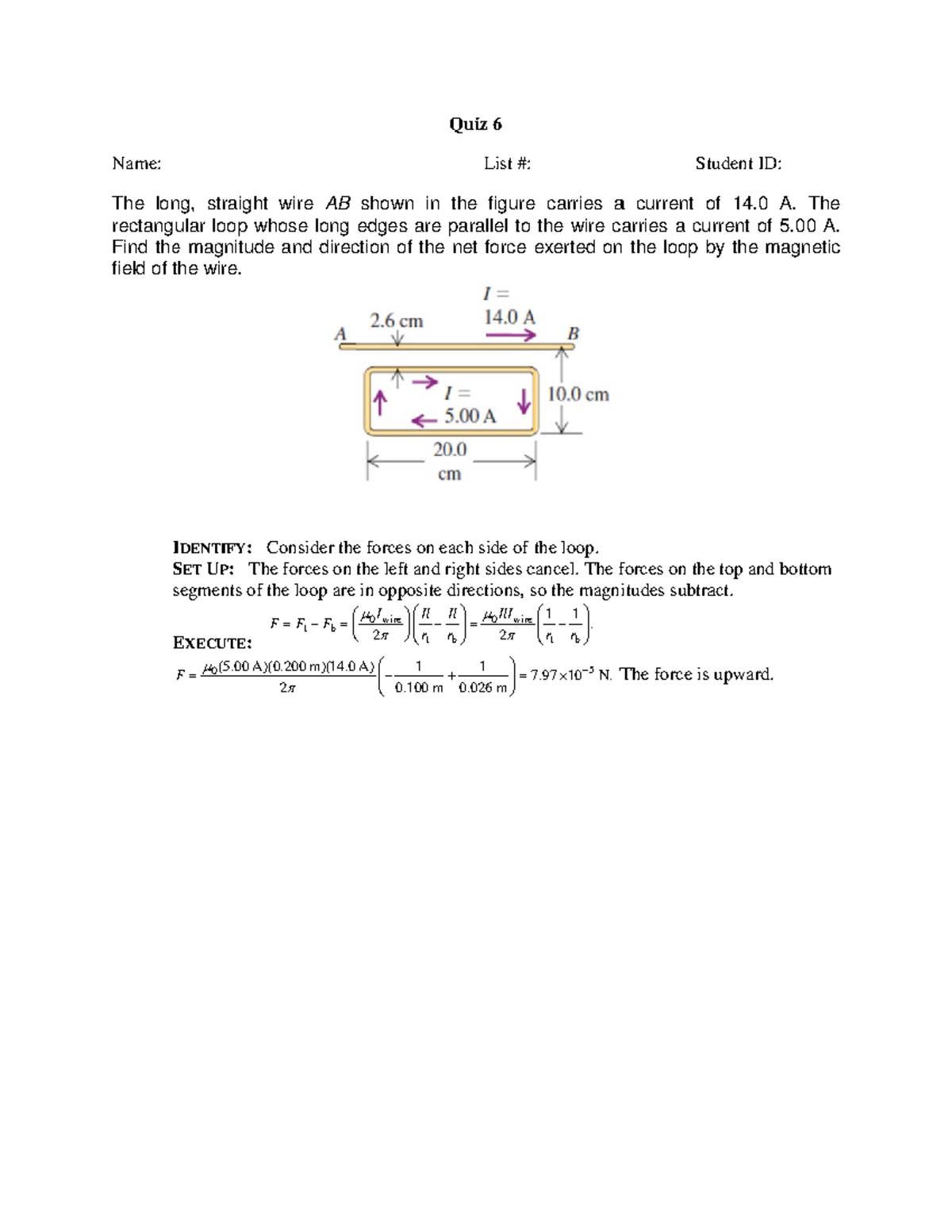Quiz-6 - experimental practice materials for physics 2 - Name: The lon ...
