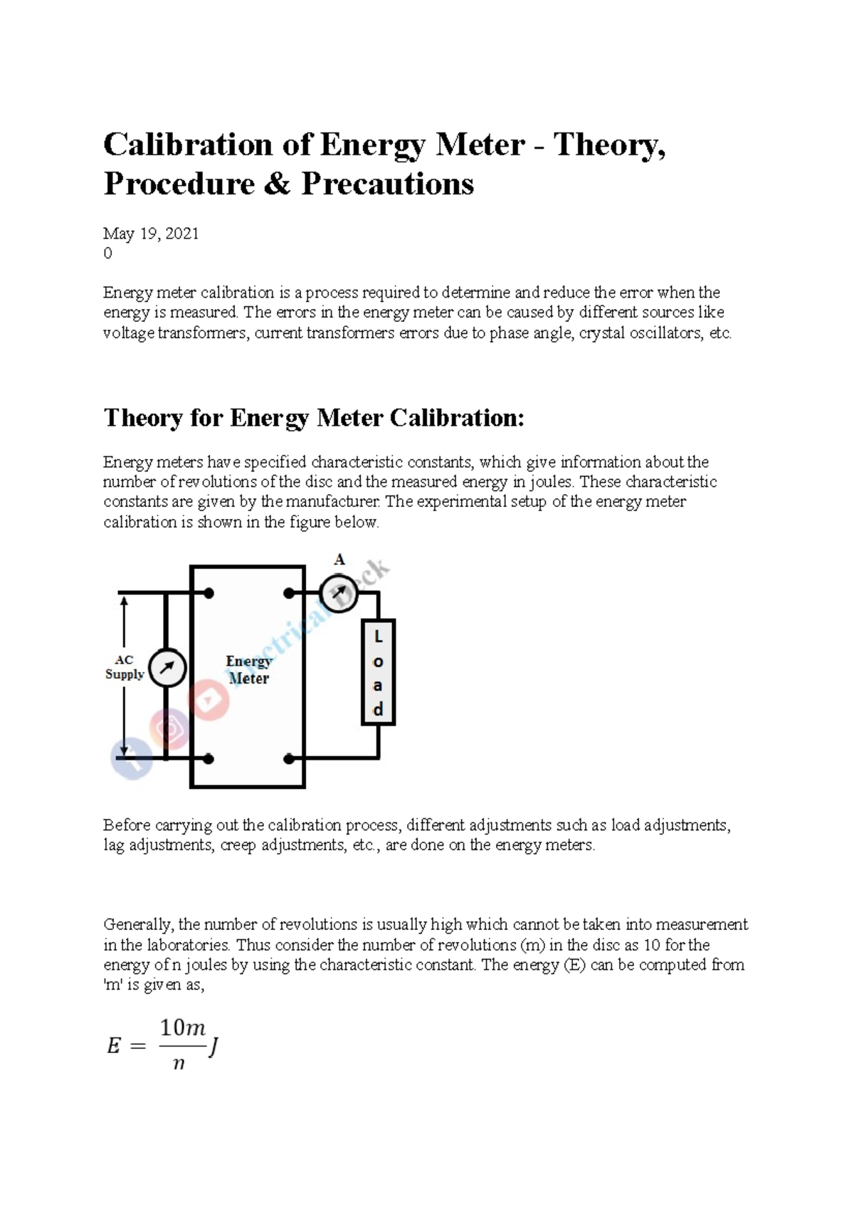 Calibration of Energy Meter The errors in the energy meter can be