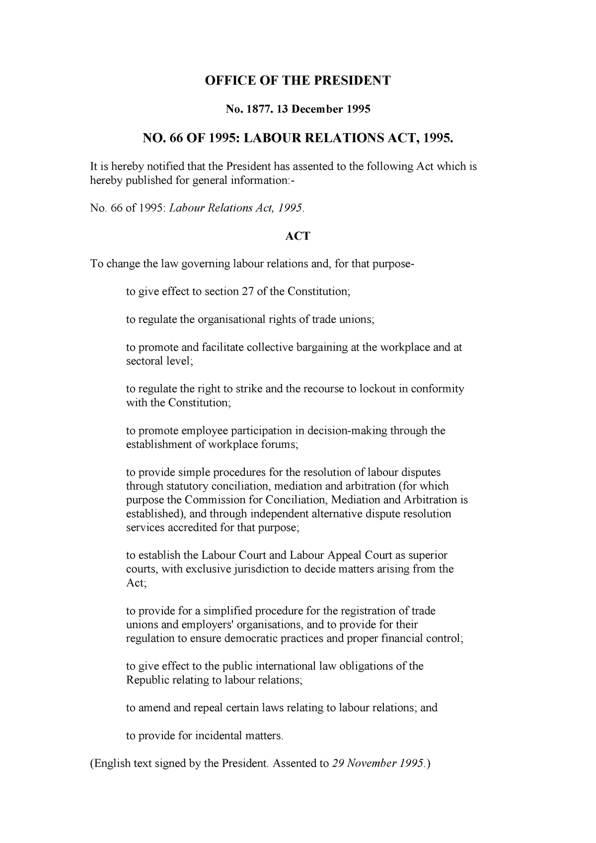 Act 66 1995 Labour Relations Act OFFICE OF THE PRESIDENT No 1877 13 