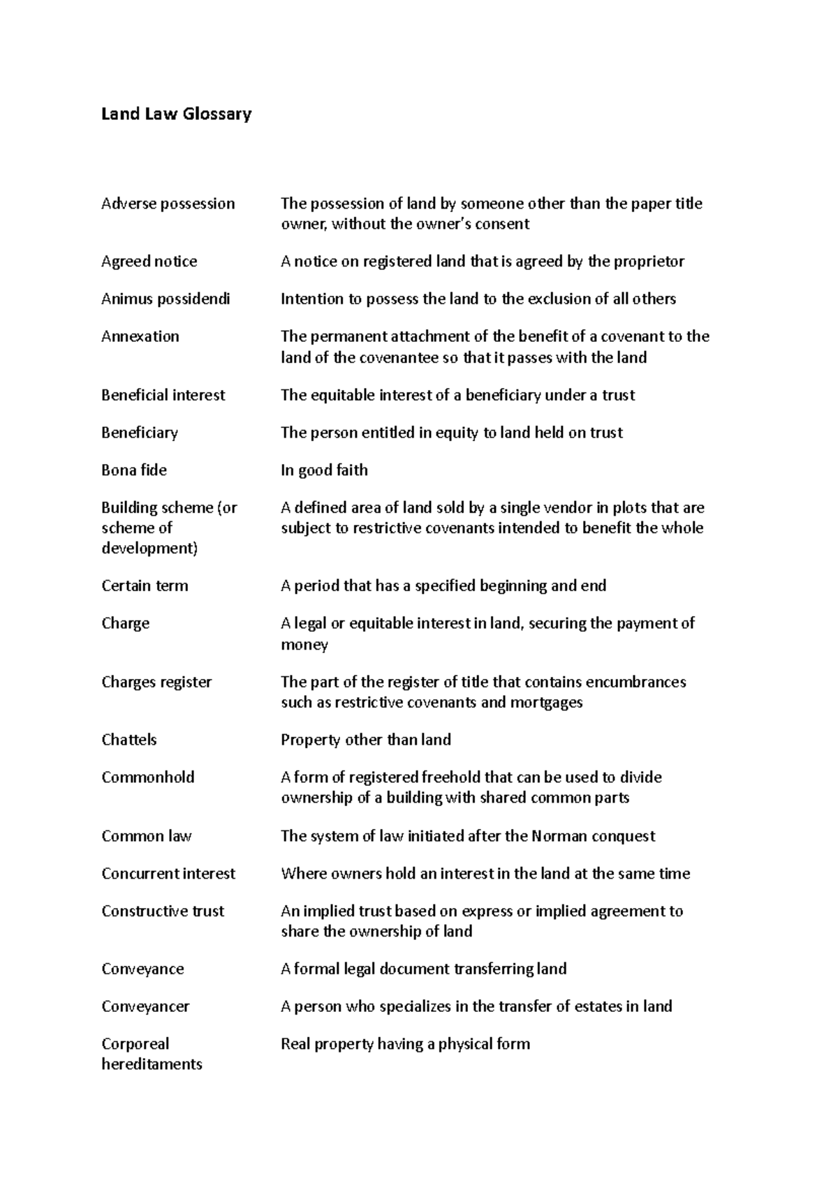 Land Law Glossary - Land Law Glossary Adverse possession The possession ...