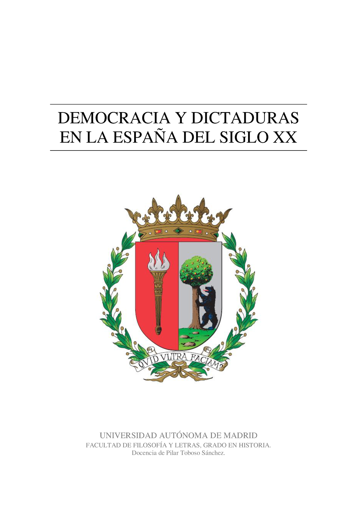 Democracia Y Dictaduras En La España Del Siglo XX - DEMOCRACIA Y ...