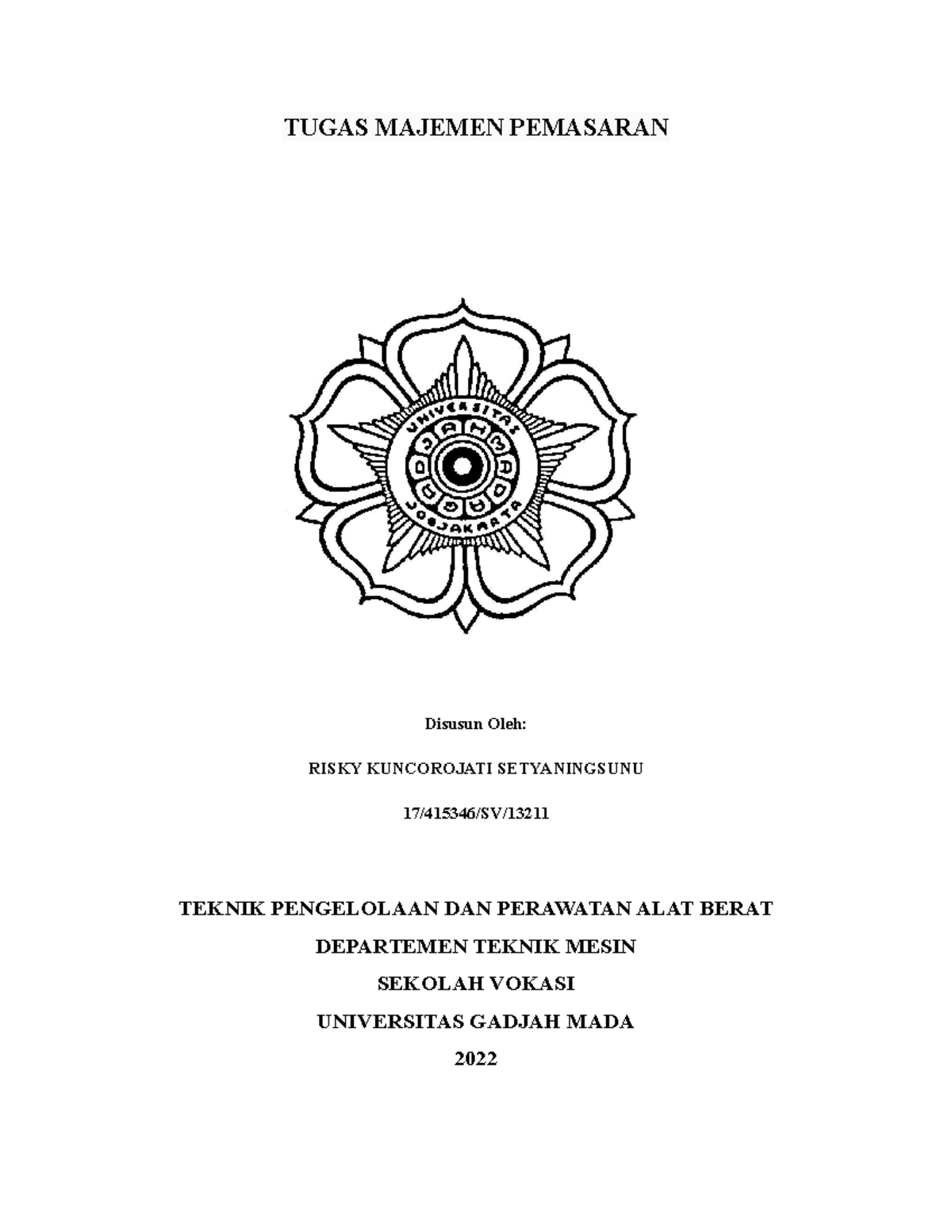 Tugas Majemen Pemasaran I - TUGAS MAJEMEN PEMASARAN Disusun Oleh: RISKY ...