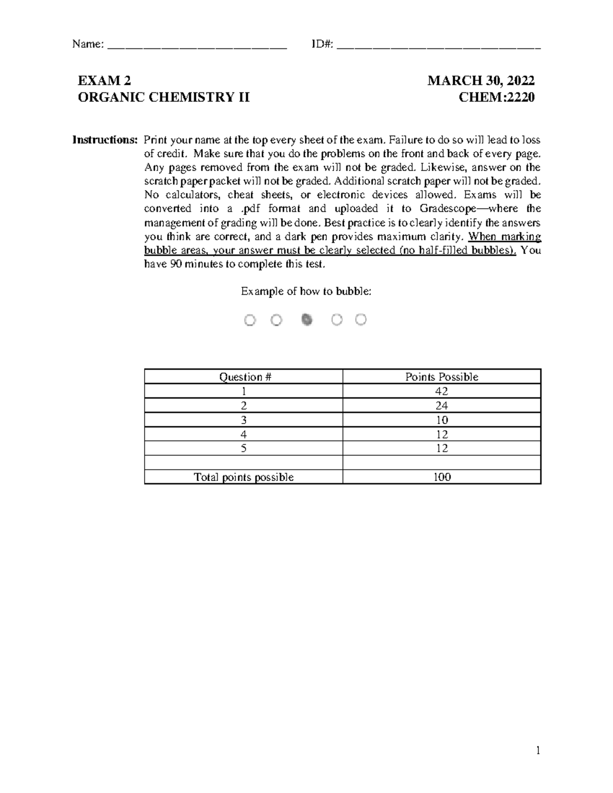 CHEM2220 Exam 2 Sp22-1 - ,,,,, - EXAM 2 MARCH 30, 2022 ORGANIC ...