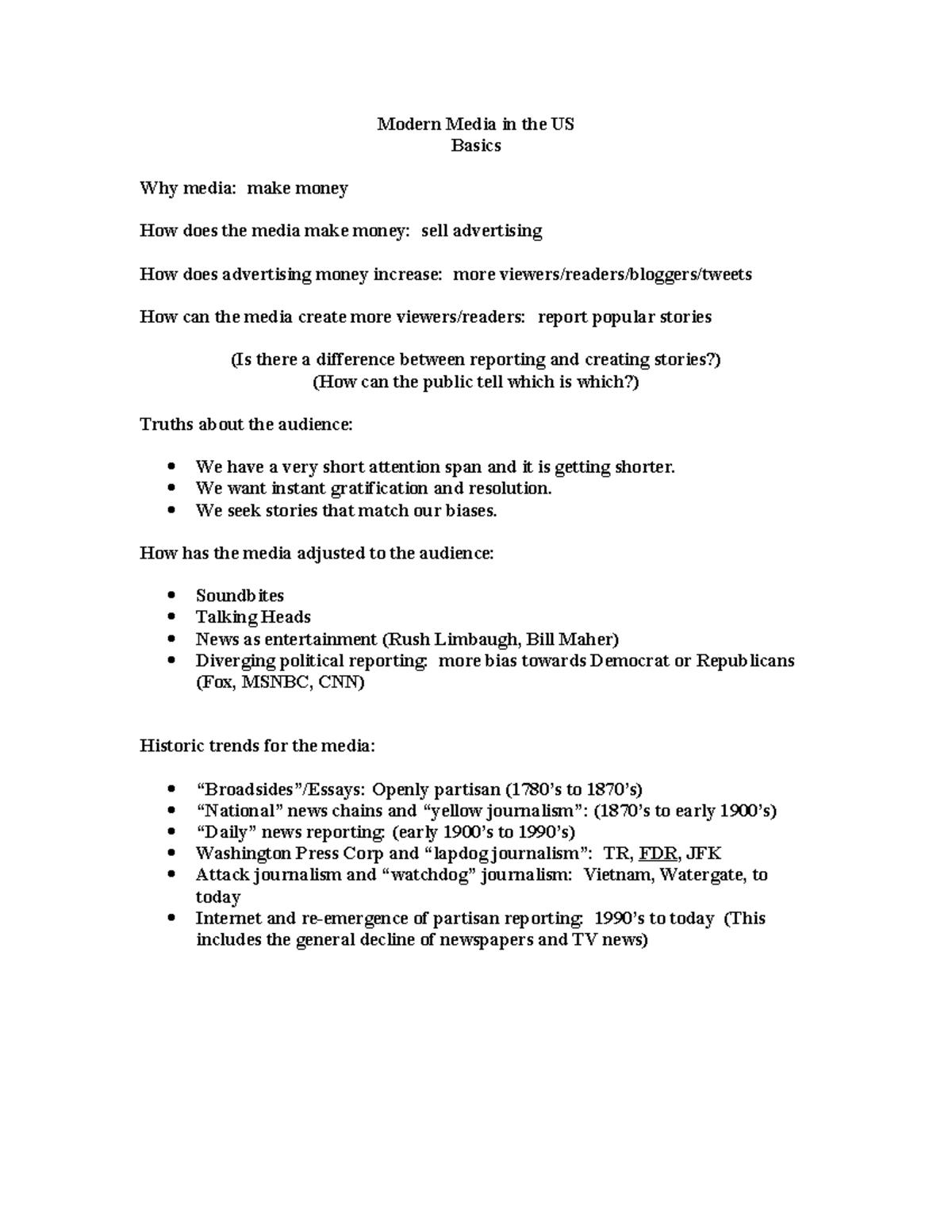 File 47 Modern Media Modern Media in the US Basics Why media make