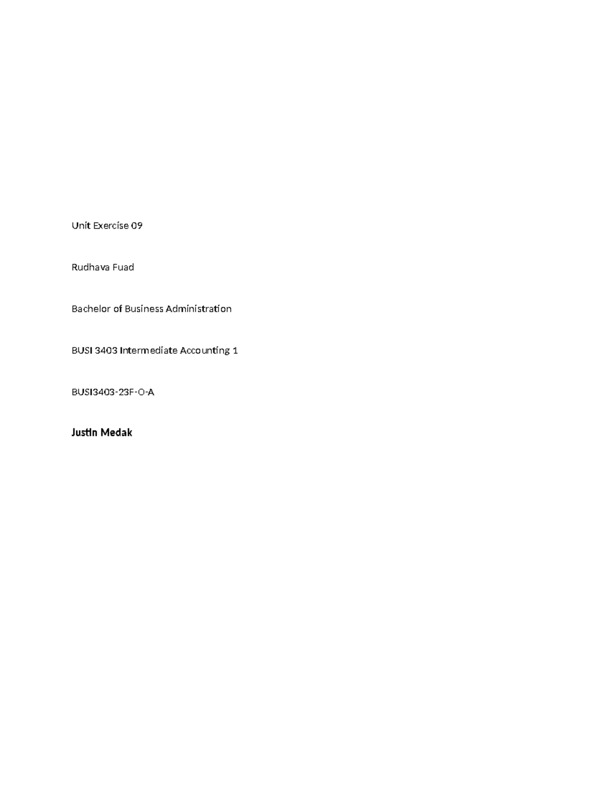 Unit 09 - mandatory - Unit Exercise 09 Rudhava Fuad Bachelor of ...