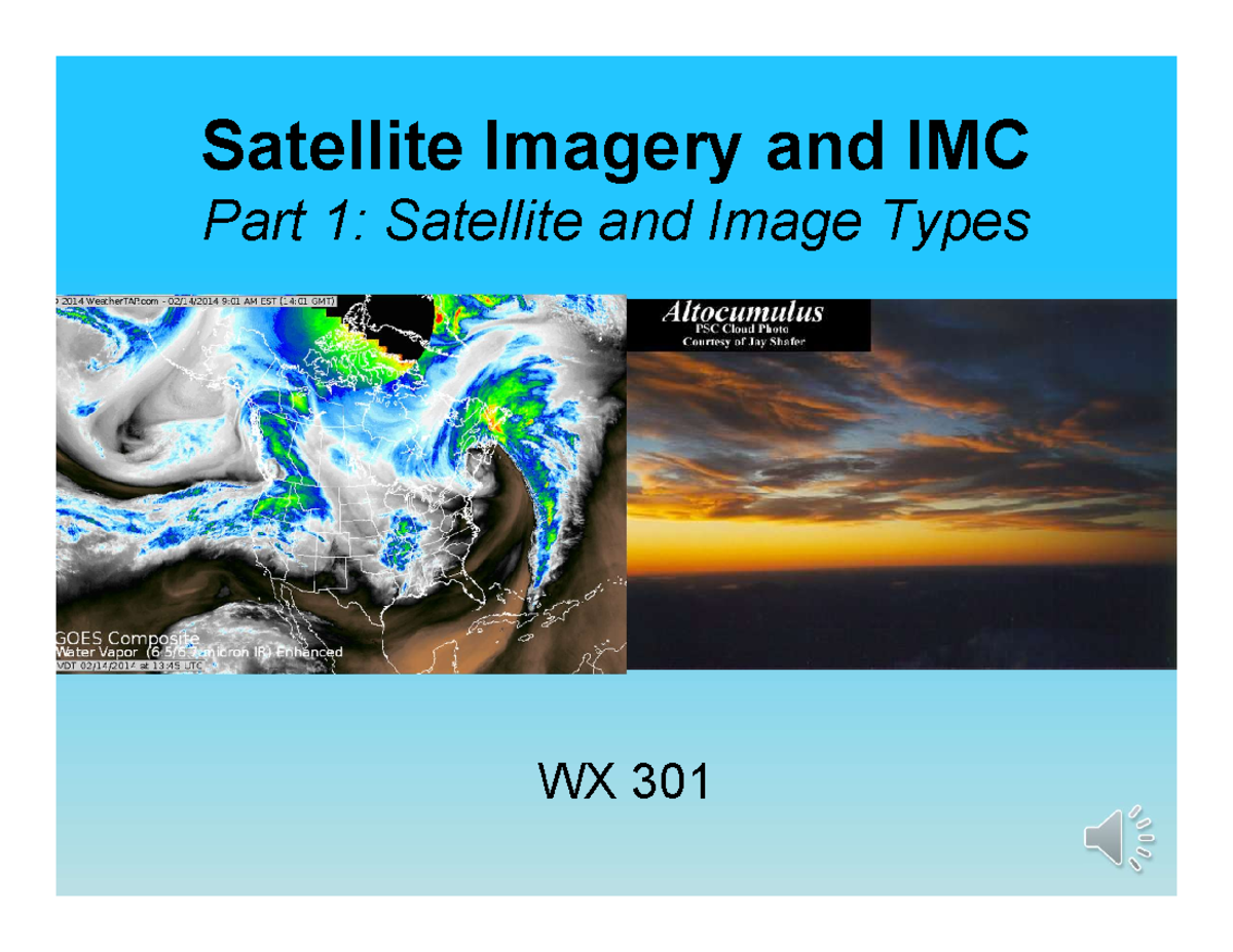 M9 3 Satellites And Image Types Satellite Imagery And Imc Part 1 Satellite And Image Types Wx 2088