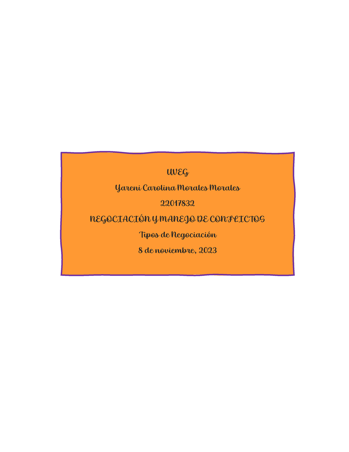 Tipos De Negociación R4 U3 - UVEG Yareni Carolina Morales Morales ...