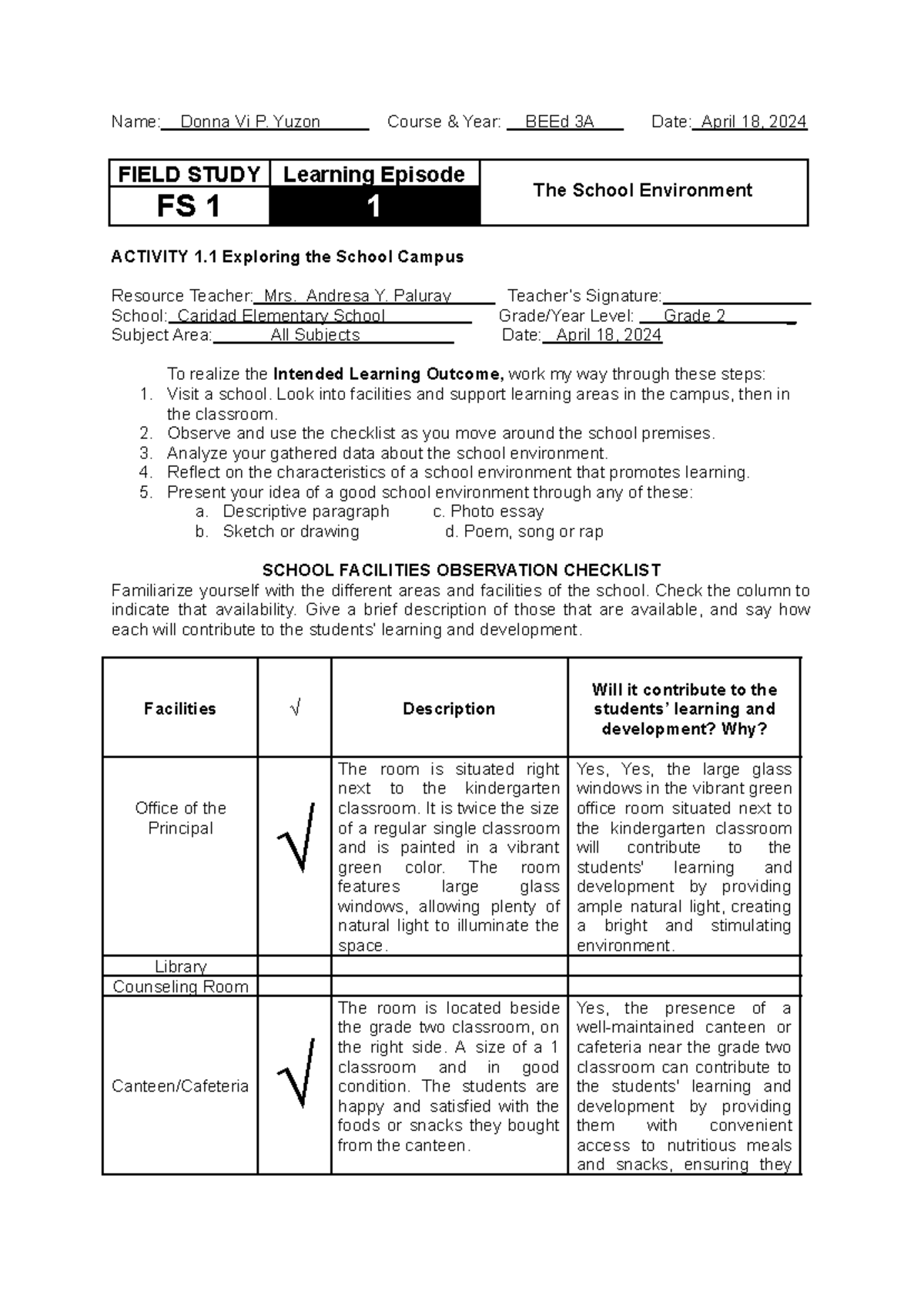 Field Study 1 Yuzon - Name: Donna Vi P. Yuzon Course & Year: BEEd 3A ...