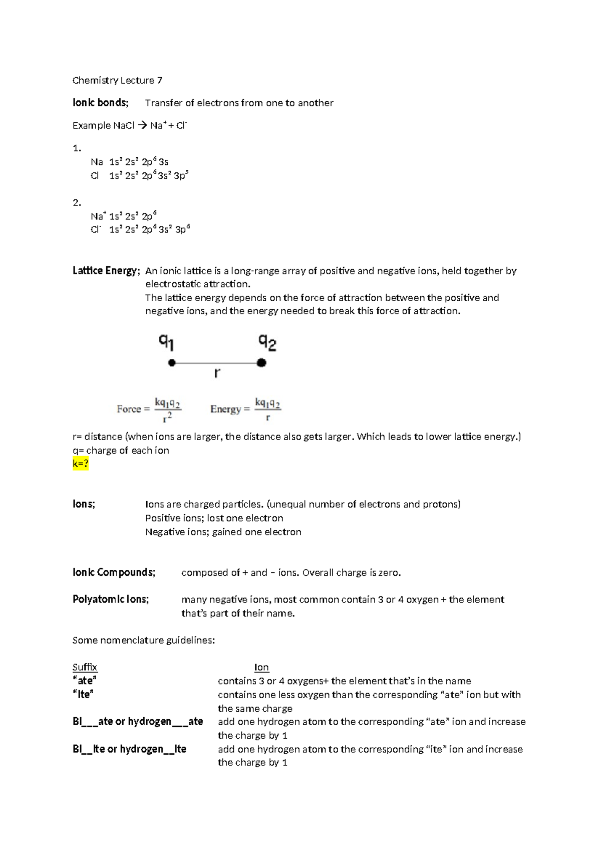 Chemistry Lecture 7 - Na 1s² 2s² 2p 6 3s Cl 1s² 2s² 2p 6 3s² 3p 5 2 ...