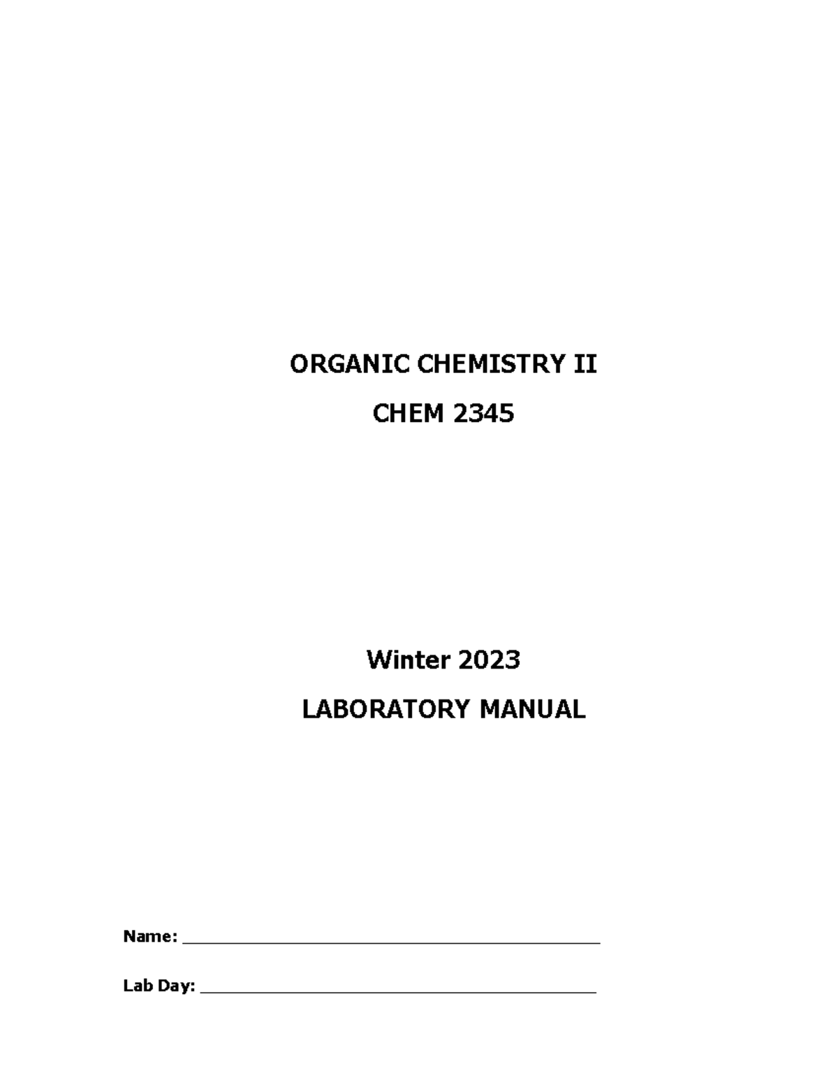 CHEM 2345 Lab Manual Winter 2023 - ORGANIC CHEMISTRY II CHEM 2345 ...