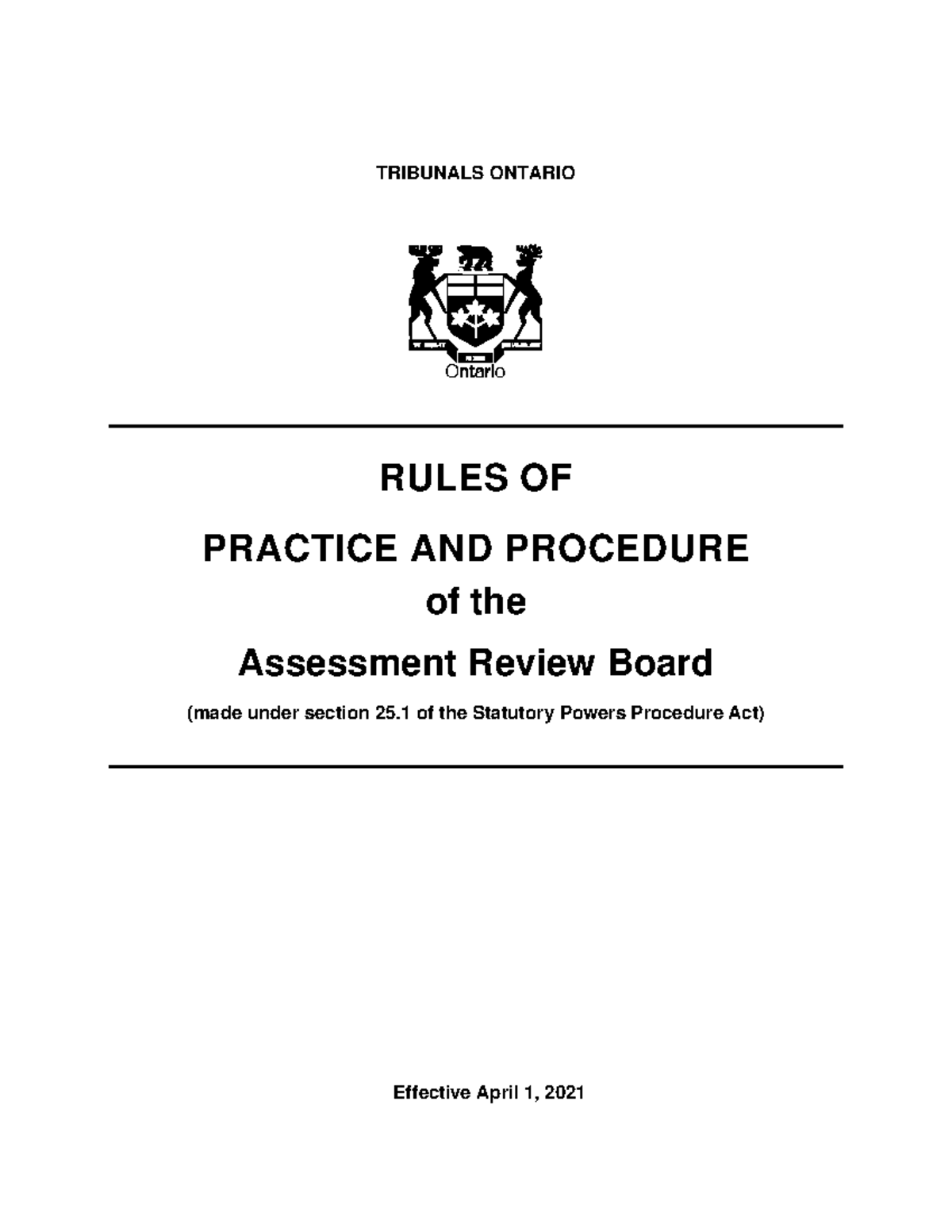 ARB Rules March 9 2021 Final TRIBUNALS ONTARIO RULES OF PRACTICE AND PROCEDURE of the
