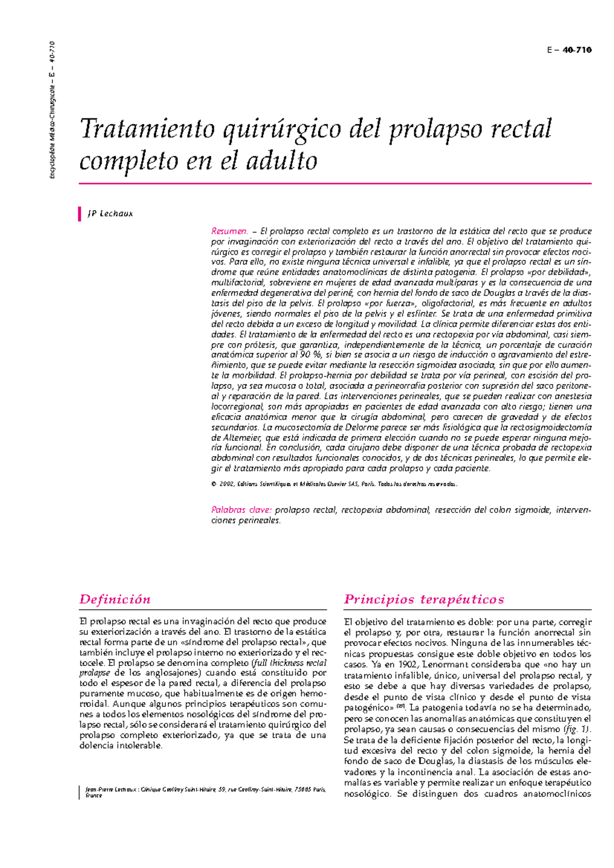Prolapso Rectal - Definición El prolapso rectal es una invaginación del ...