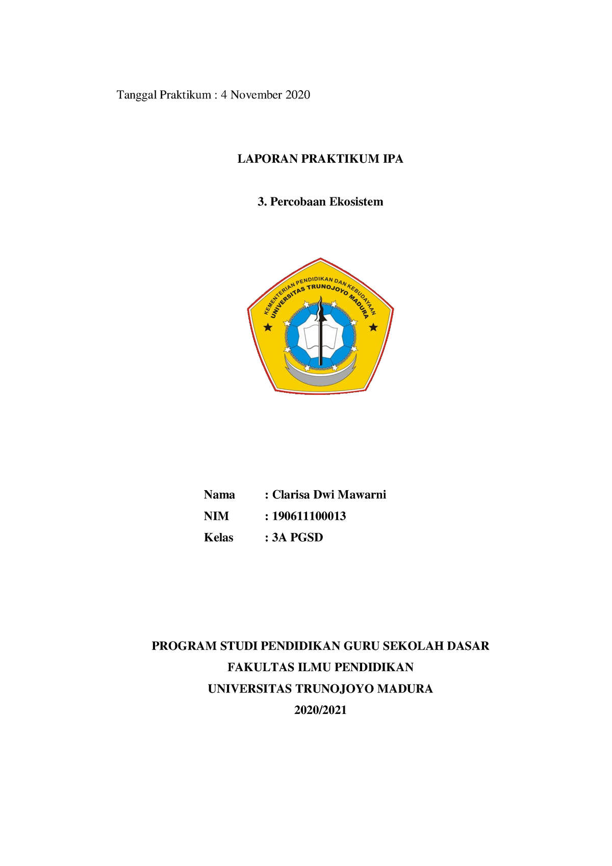 Laporan Percobaan Ekosistem - Tanggal Praktikum : 4 November 2020 ...