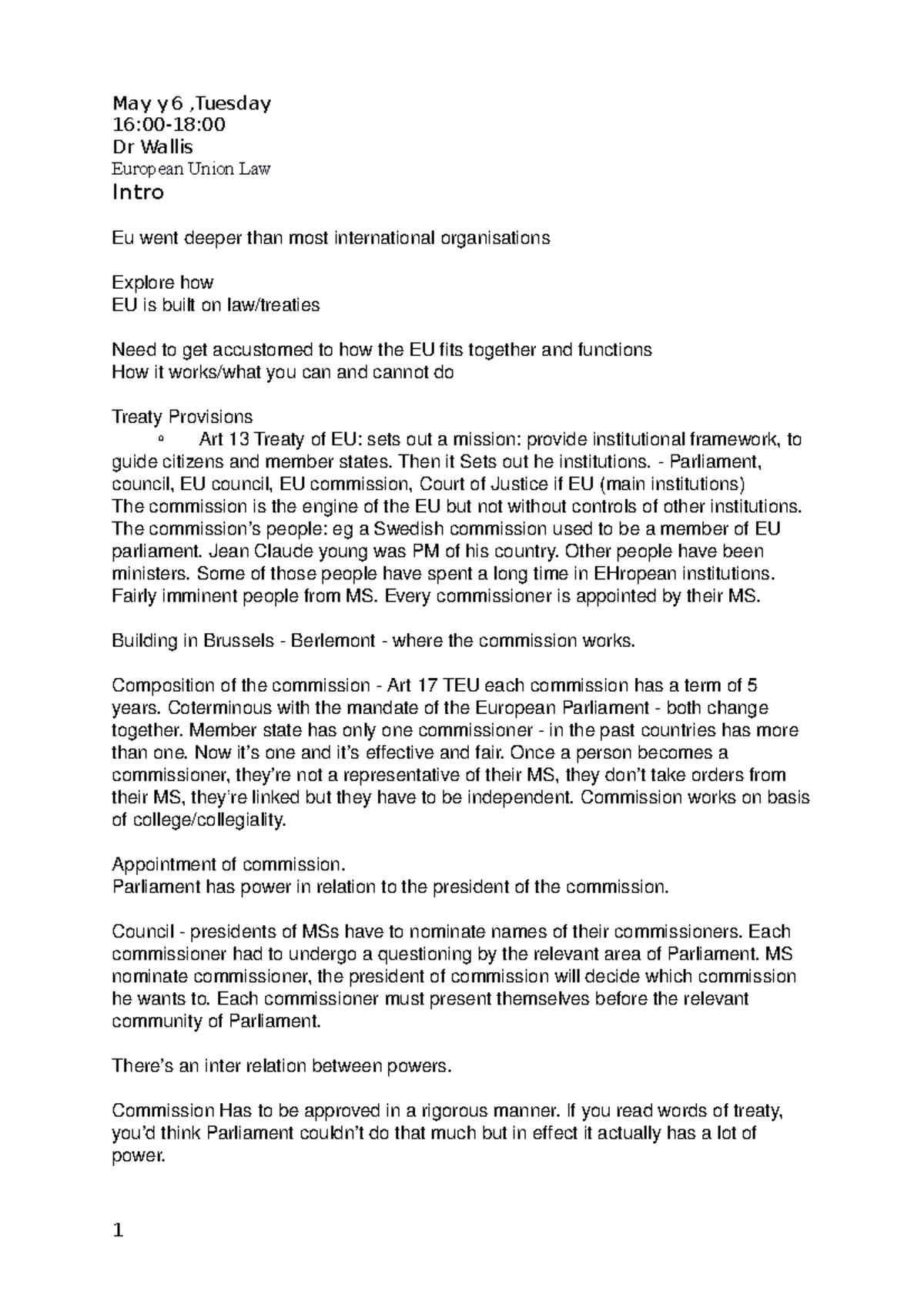1 EU Law 26 Sept 4-6 - Lecture notes 1 - 16:00-18: Dr Wallis European ...