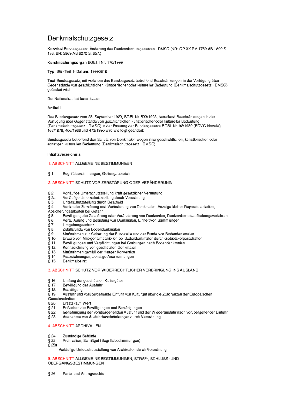 Denkmalschutzgesetz 176. BR 5969 AB 6070 S. 657.)