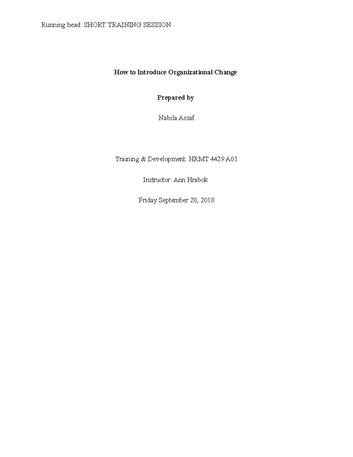 Training & Development - STS - Running head: SHORT TRAINING SESSION How ...