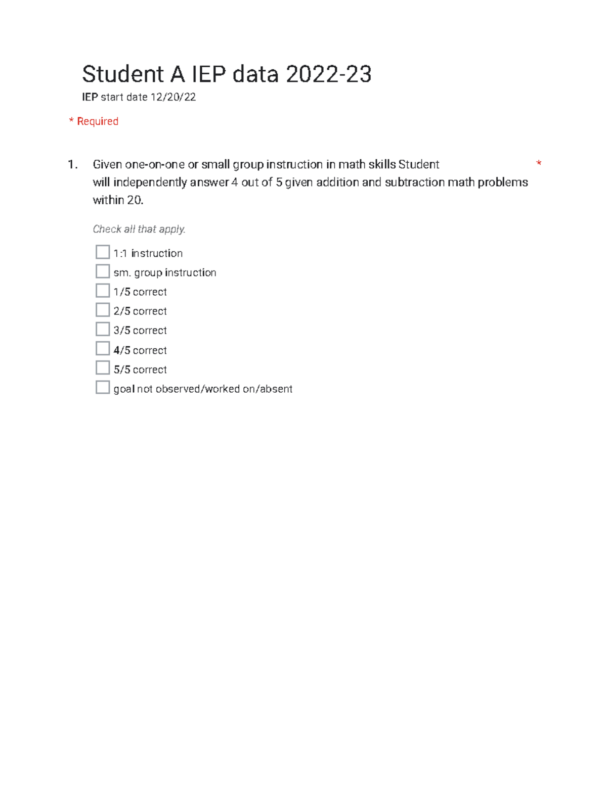 Student A IEP data 2022-23 - Google Forms - 1. Check all that apply. 1: ...