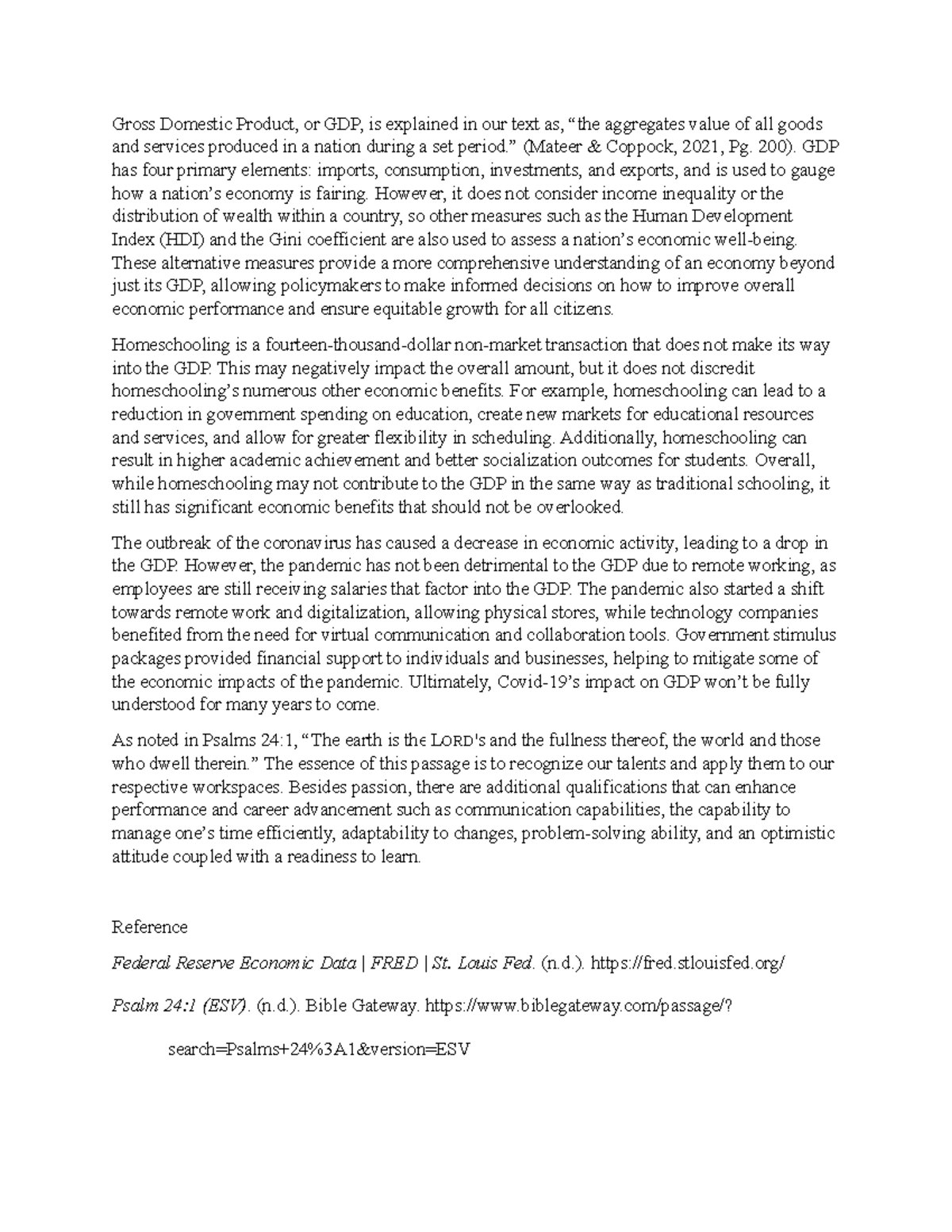 Gross Domestic Product Discussion - Gross Domestic Product, or GDP, is ...