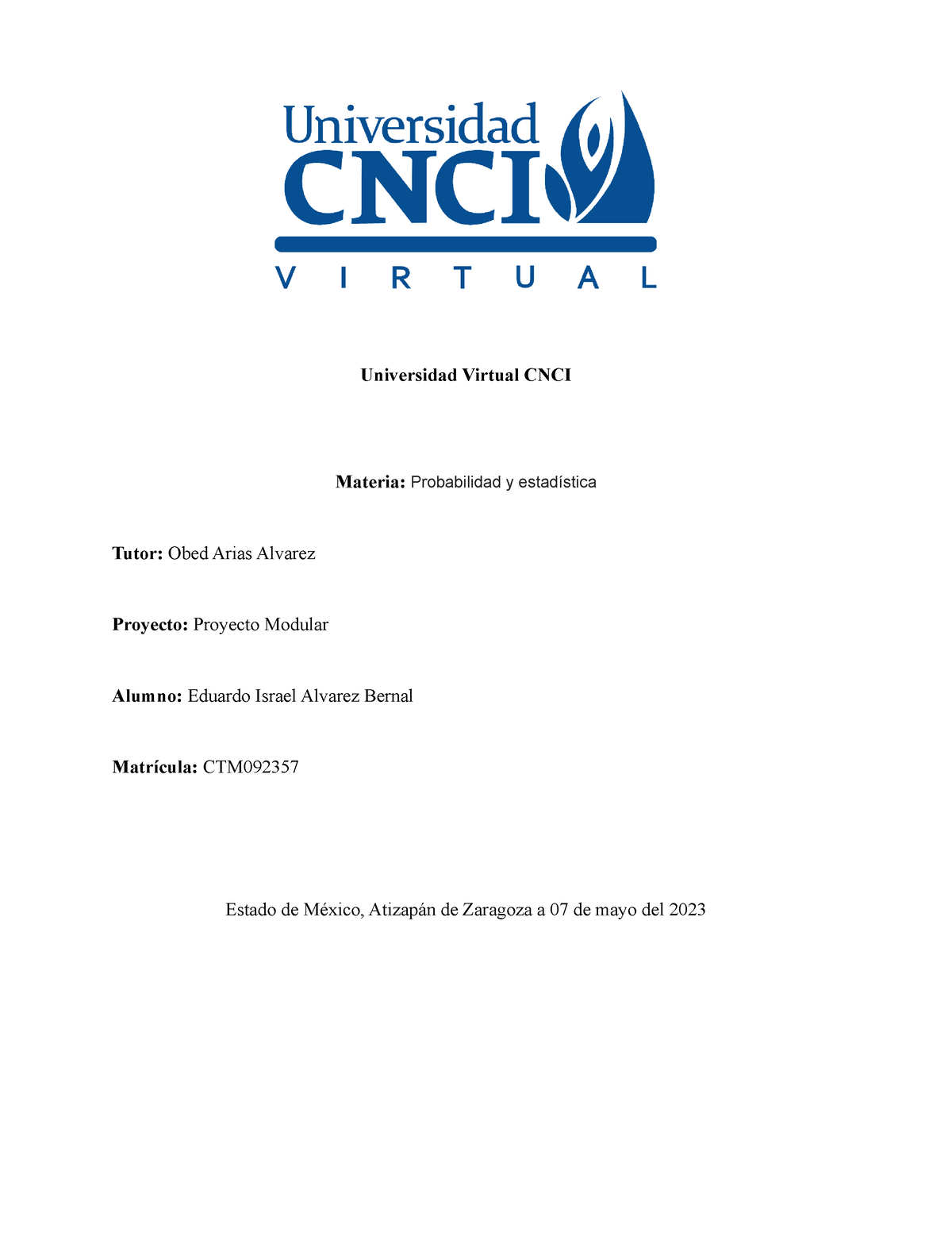 Proyecto Modular - Probabilidad Y Estadistica - Eduardo Israel Alvarez ...