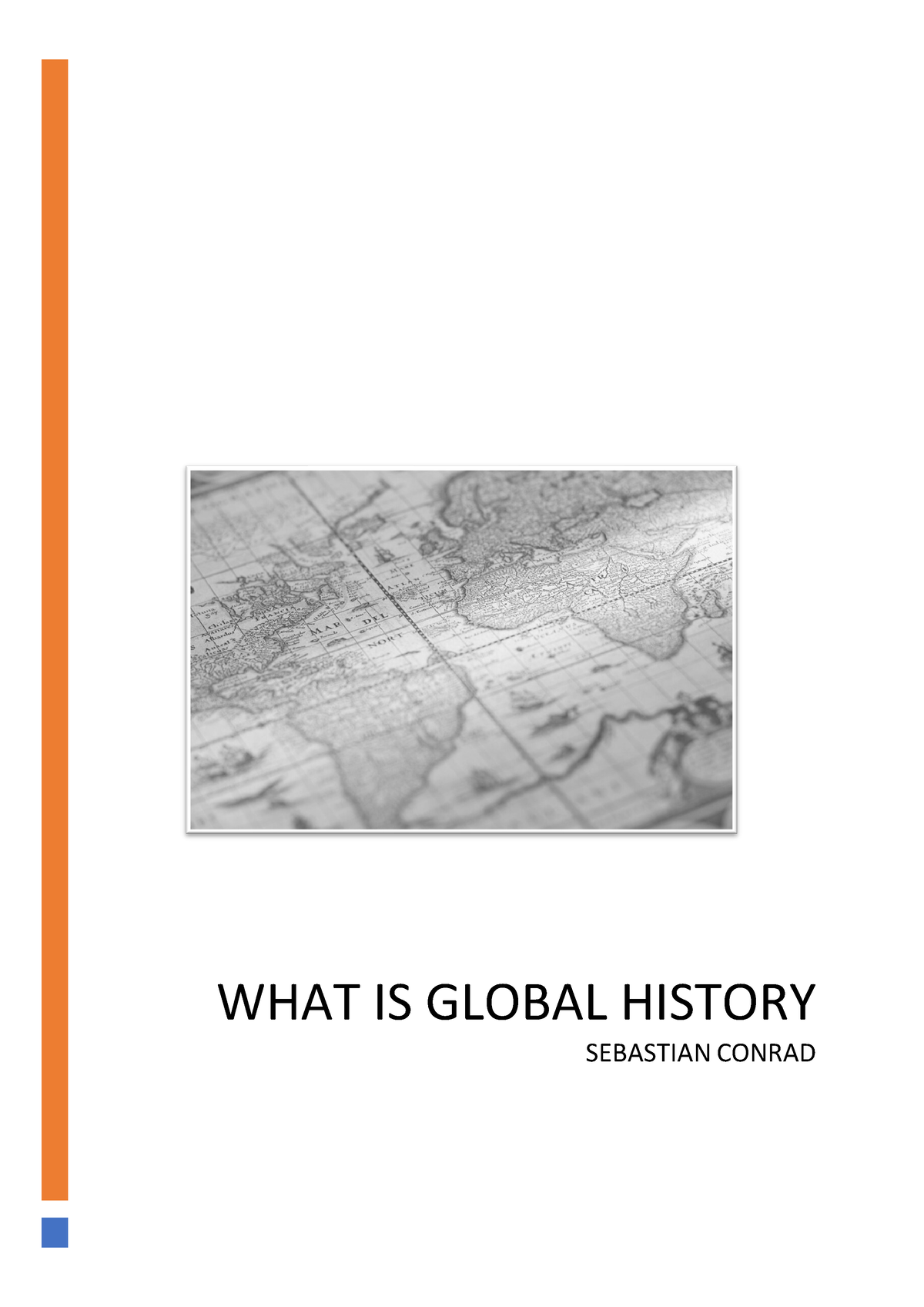 what-is-global-history-what-is-global-history-sebastian-conrad