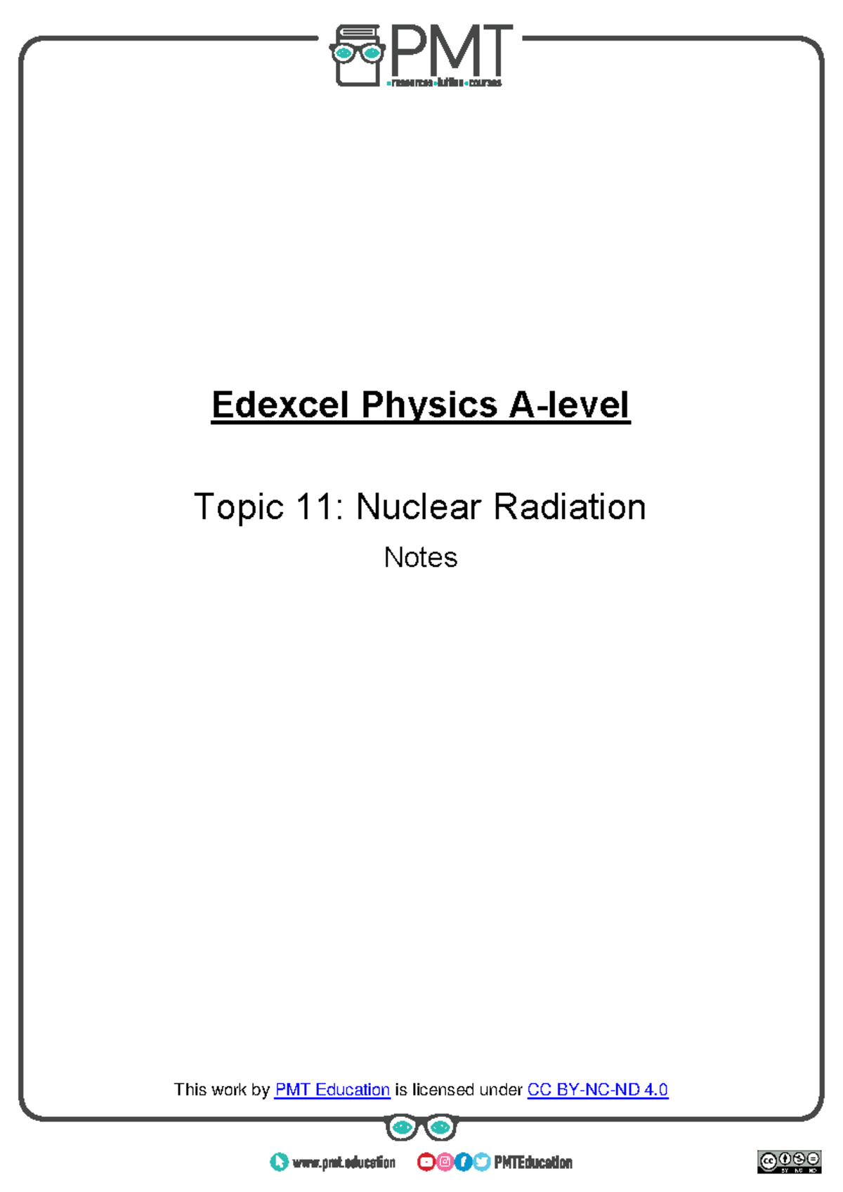 Notes - Topic 11 Nuclear Radiation - Edexcel Physics A-level - Bit/pmt ...