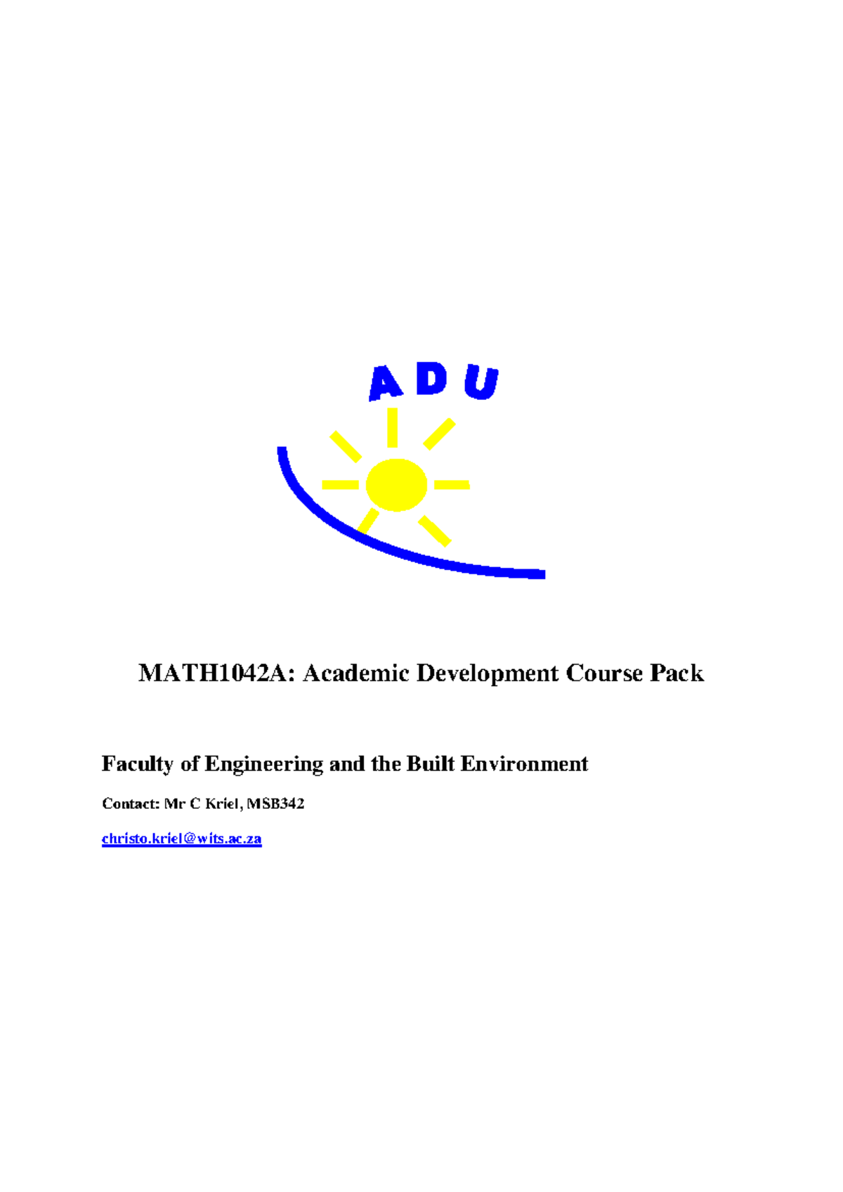MATH1042 ADU Calculus and Algebra - i MATH10 42 A: Academic Development ...
