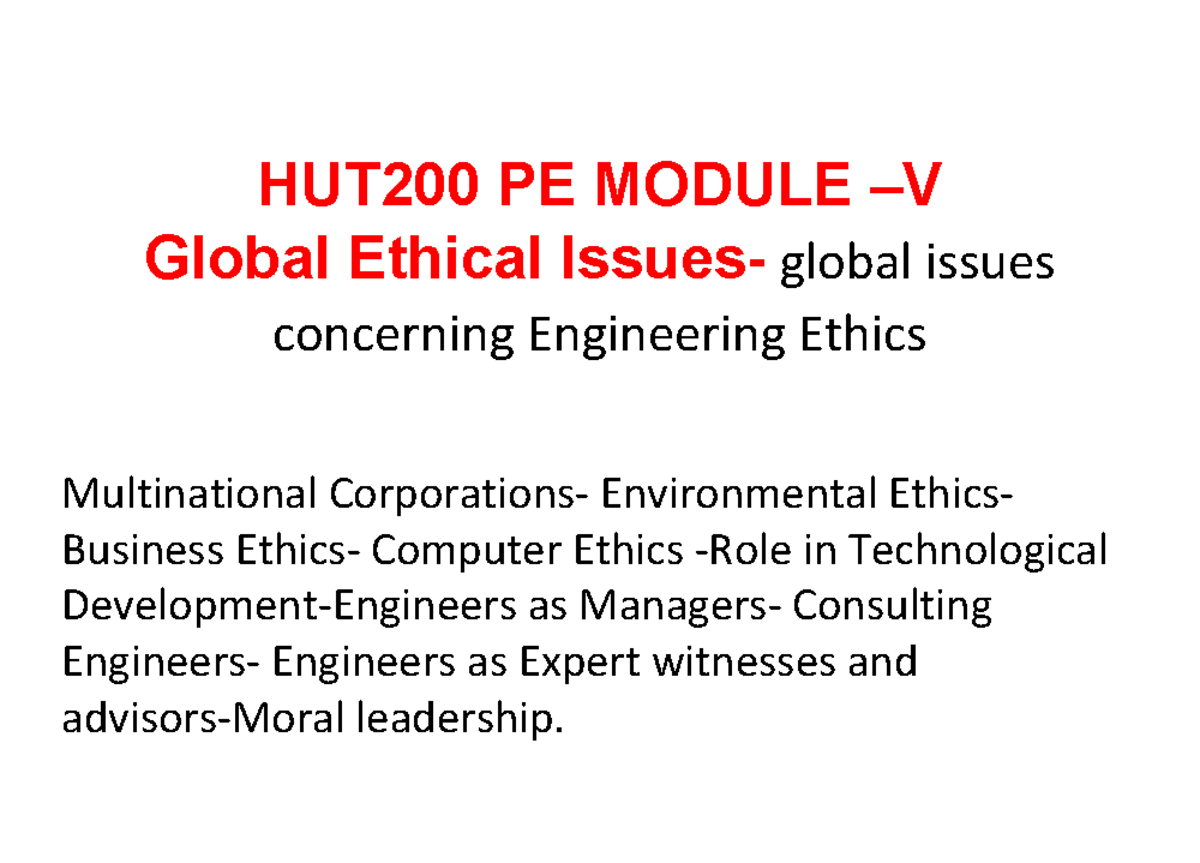 Professional Ethics Module 5 - HUT200 PE MODULE –V Global Ethical ...