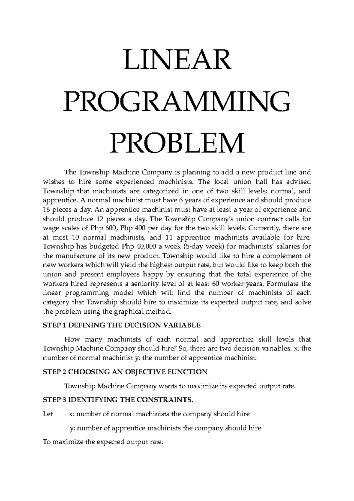 Linear Programming - LINE AR PROGRAMMING PROB LEM ####### The Township ...
