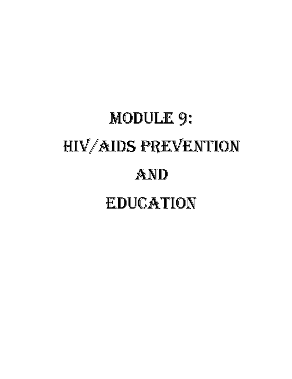 Module 9 Hiv And Aids Prevention And Education Module 9 Hivaids Prevention And Education I 1282