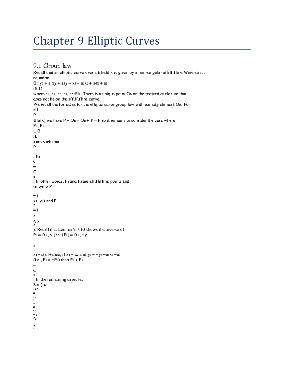 Chapter 9 Elliptic Curves Chapter 9 Elliptic Curves 9 Group law Recall that an elliptic curve