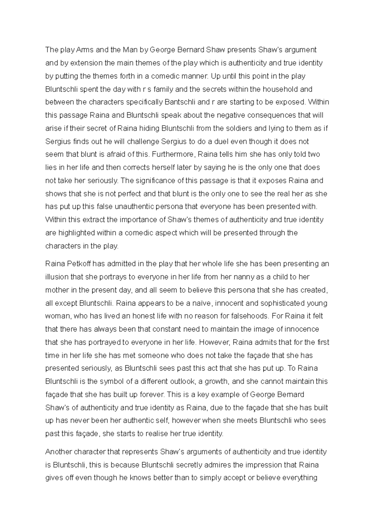 Arms and the Man Essay Grade B+ The play Arms and the Man by