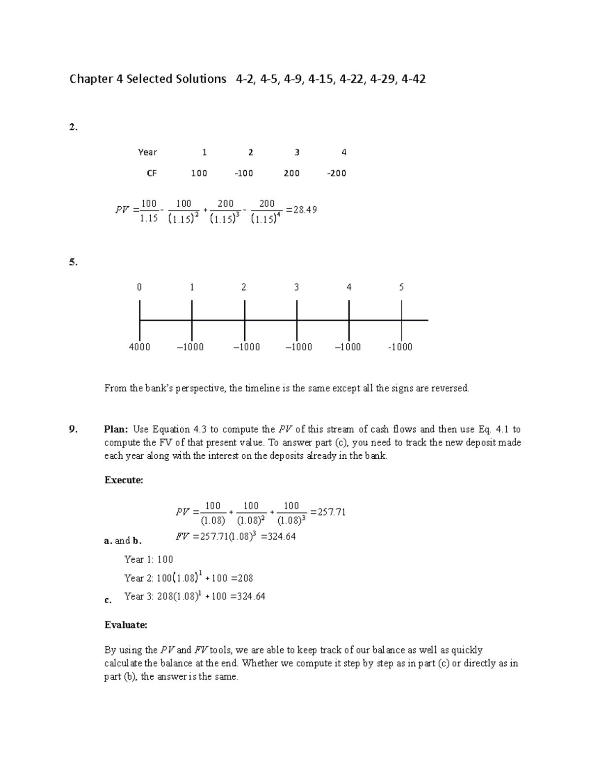 Ch 4 Selected Solutions - Year 1 2 3 4 Cf 100 -100 200 - 2 3 4 100 100 