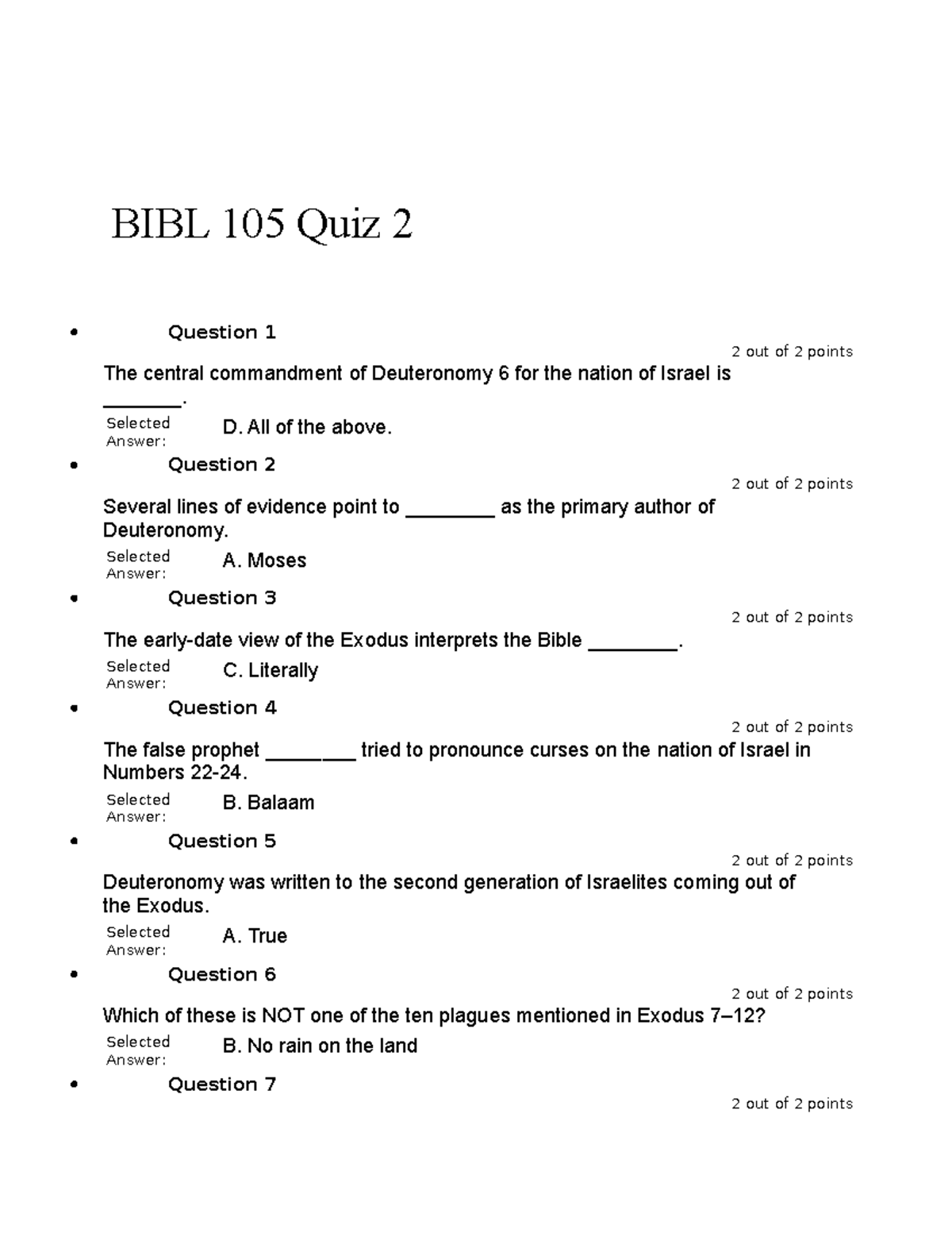 BIBL 105 Quiz 2 - BIBL 105 Quiz 2 Question 1 2 out of 2 points The ...