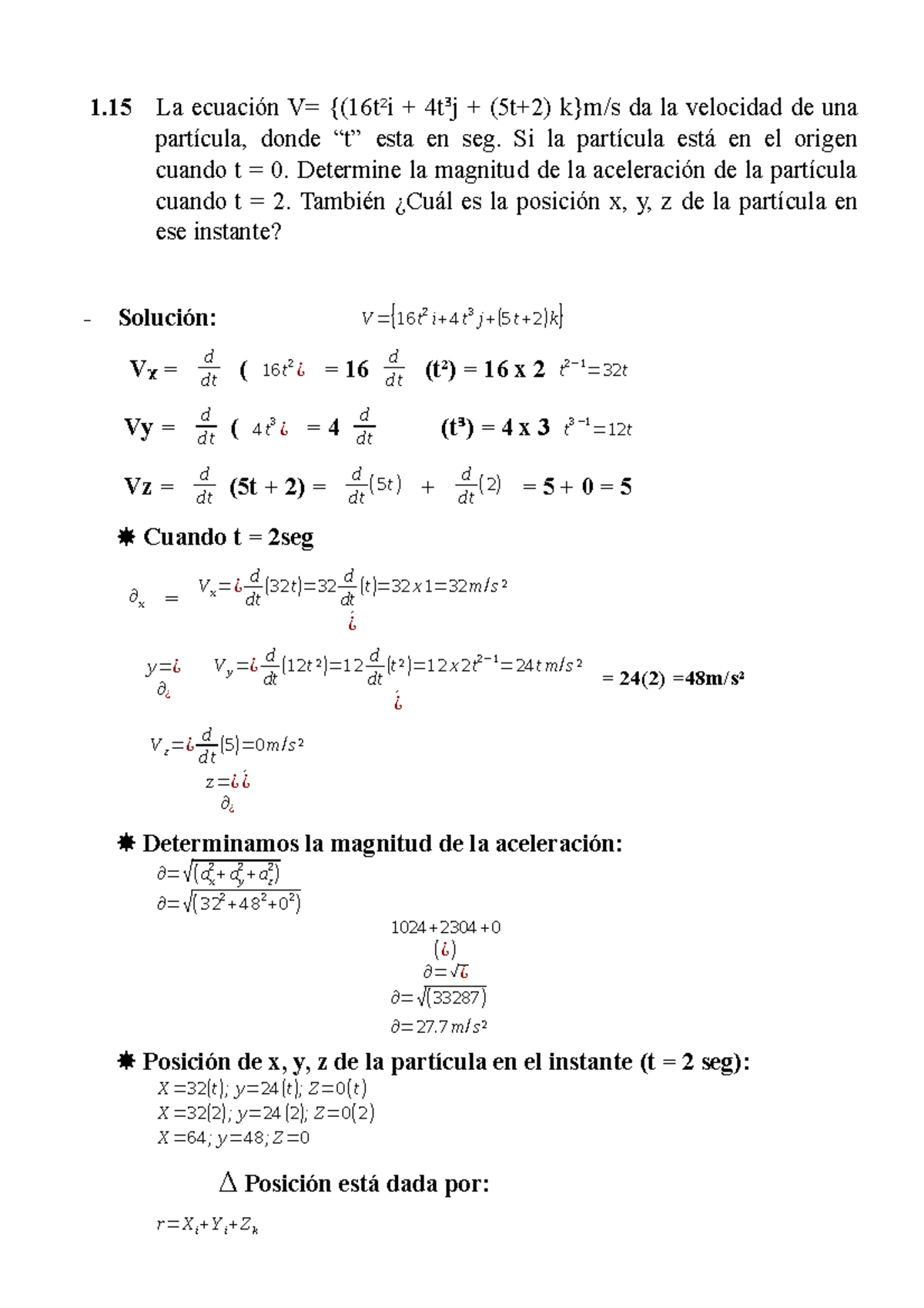 Ejercicios 15 - 19 - 23 MECA. Vectorial II - 1 La Ecuación V= {(16t²i ...