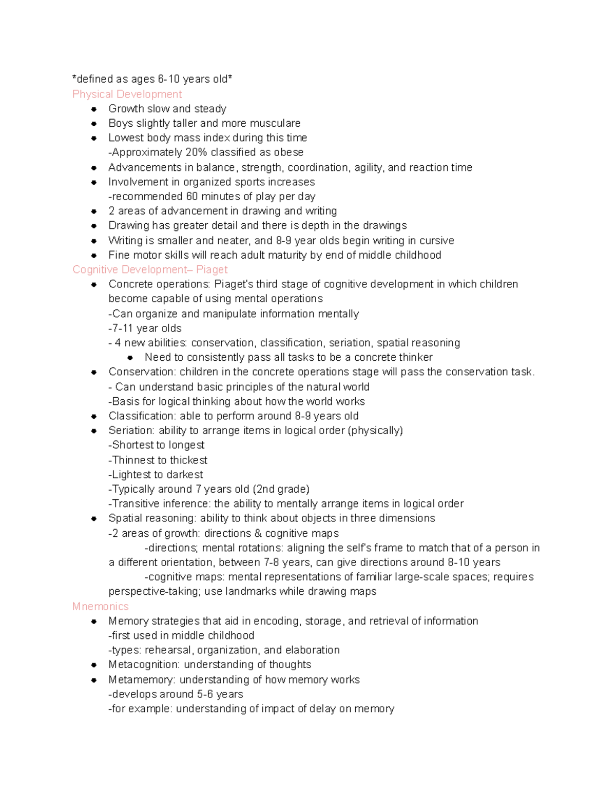 Chapter 7 Middle Childhood - defined as ages 6-10 years old Physical ...