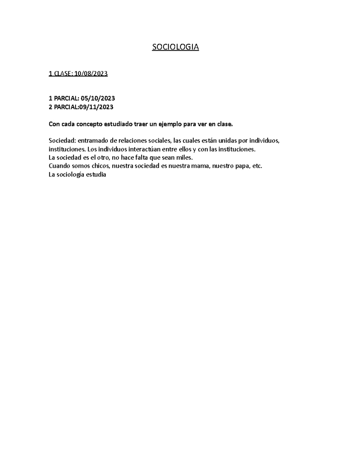 Sociologia - apuntes de clase - SOCIOLOGIA 1 CLASE: 10/08/ 1 PARCIAL ...