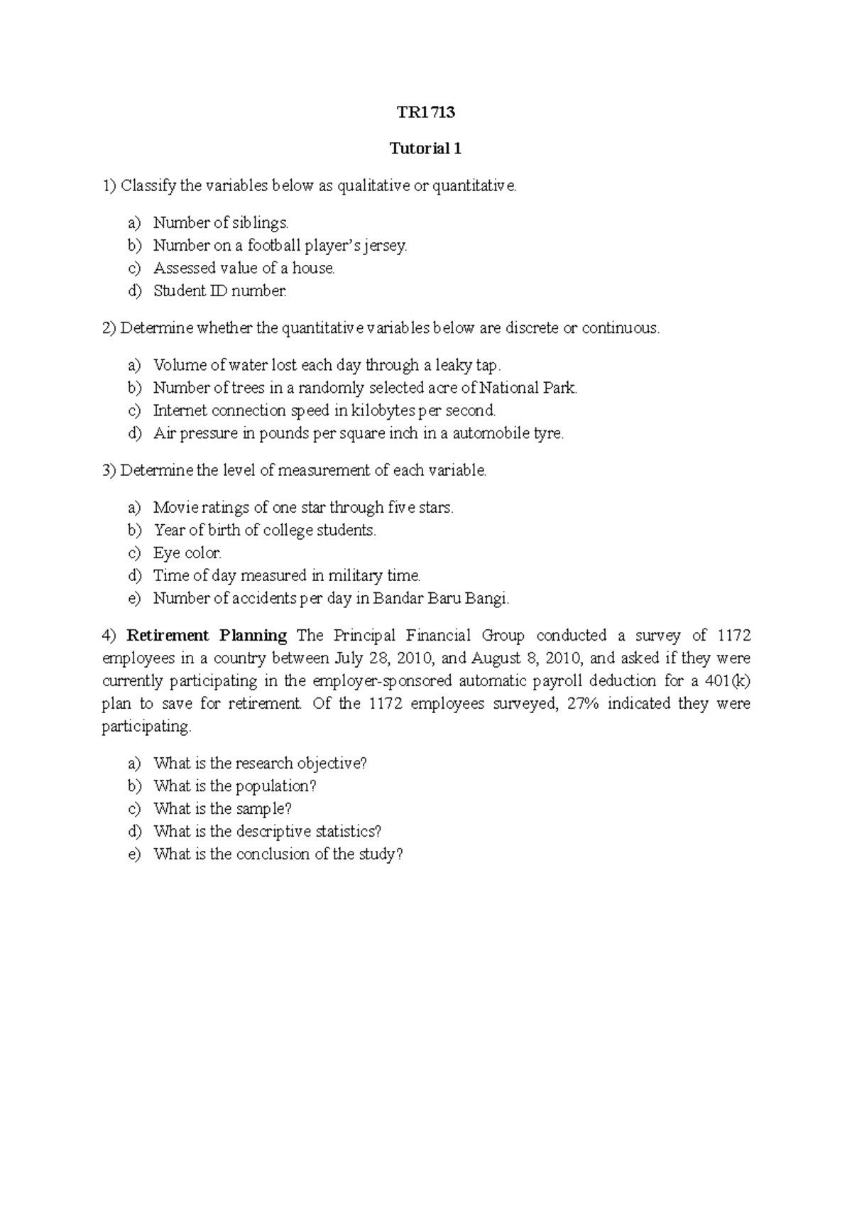 Tutorial 1 - TR1713 Tutorial 1 1) Classify The Variables Below As ...