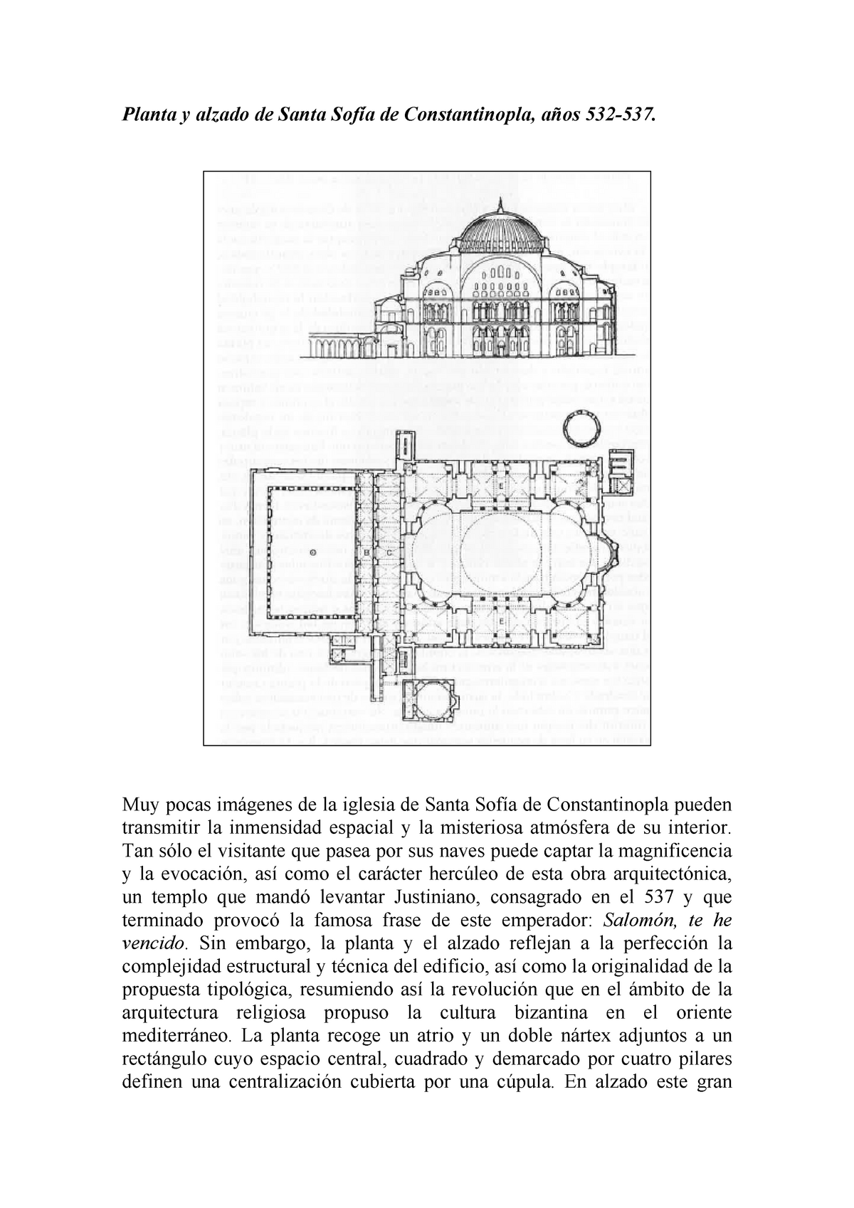 Modelo Comentario: Planta y alzado de Santa Sofía de Constantinopla TEMA 2  - Planta y alzado de - Studocu