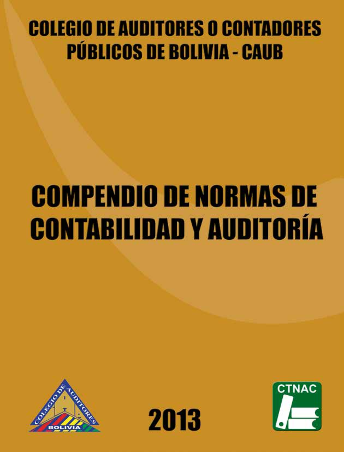 Nanopdf - contabilidad 1 - CAUB CTNAC PROLOGO En Bolivia siguiendo la ...