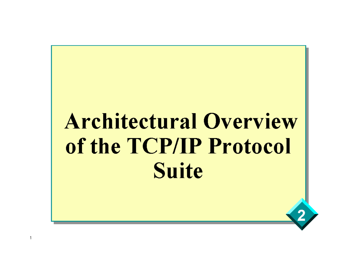 02 Suite Tcpip 2 - TCP/IP - 2 Architectural Overview of the TCP/IP ...