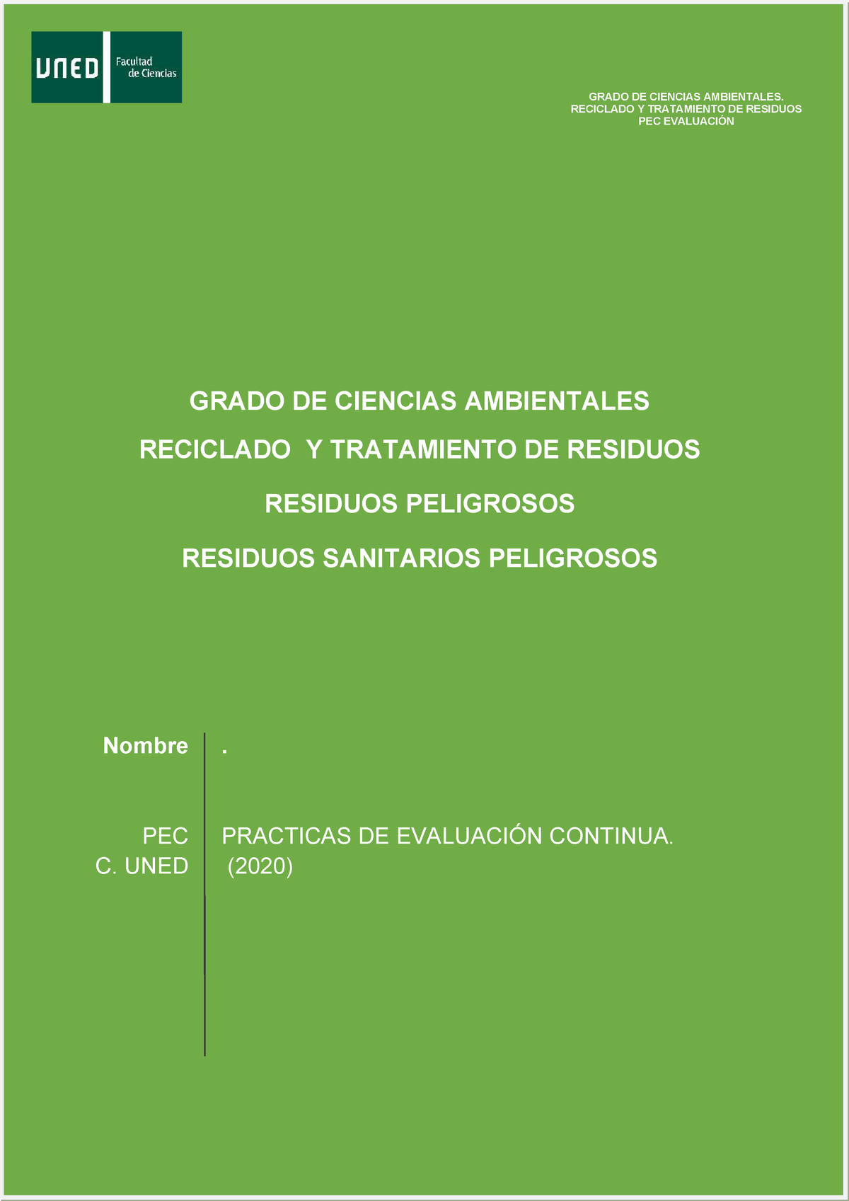 Reciclado Y Tratamiento De Residuos PEC Ciencias Ambientales GRADO 