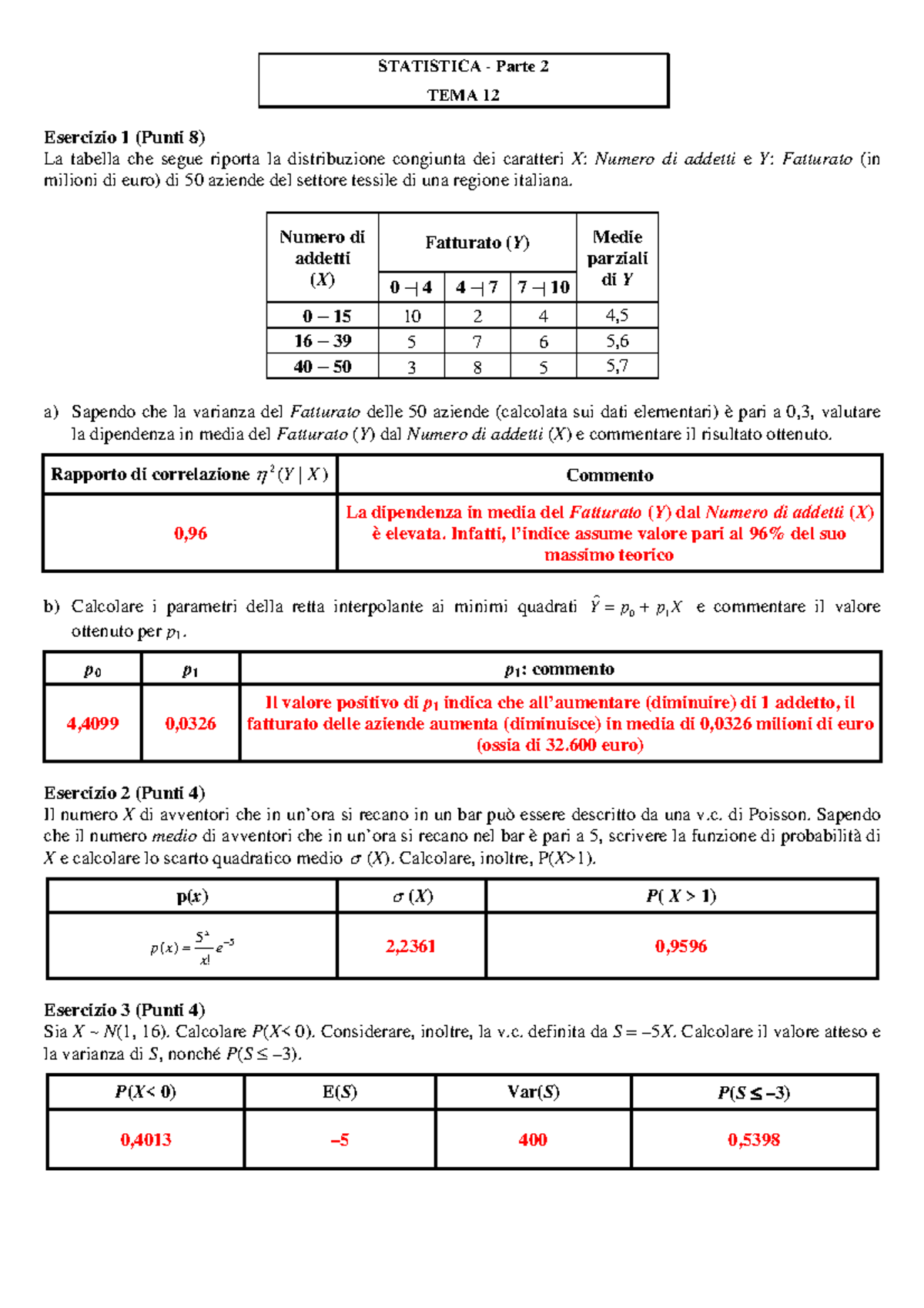 Tema 12 Parte II - STATISTICA - Parte 2 TEMA 12 Esercizio 1 (Punti 8 ...