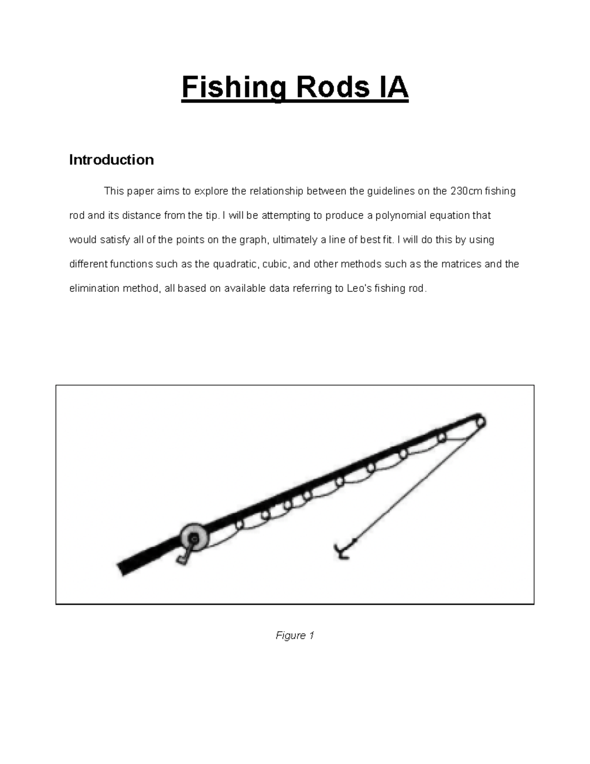 Fishing Rods Maths IA Fishing Rods IA Introduction This paper aims to