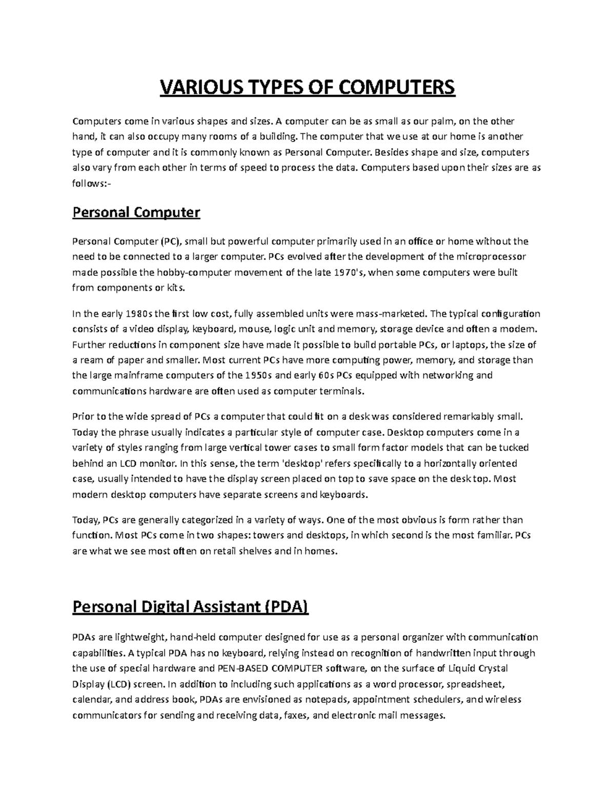Various Types OF Computer VARIOUS TYPES OF COMPUTERS Computers come