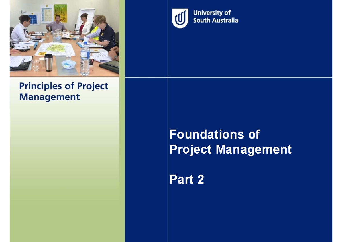 Week3 - Lecture Notes - Foundations Of Project Management Part 2 Do Not ...