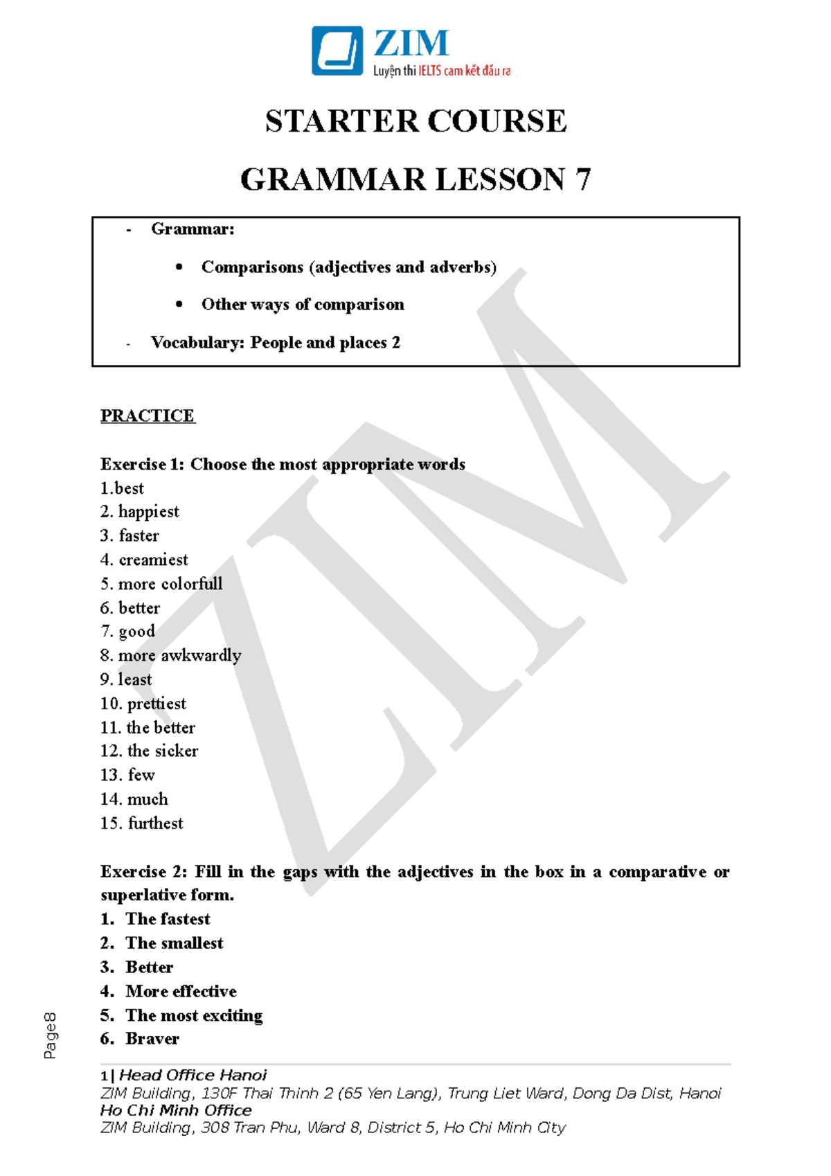 Starter lesson 7 Key ielts Page STARTER COURSE GRAMMAR LESSON 7 Grammar Comparisons Studocu