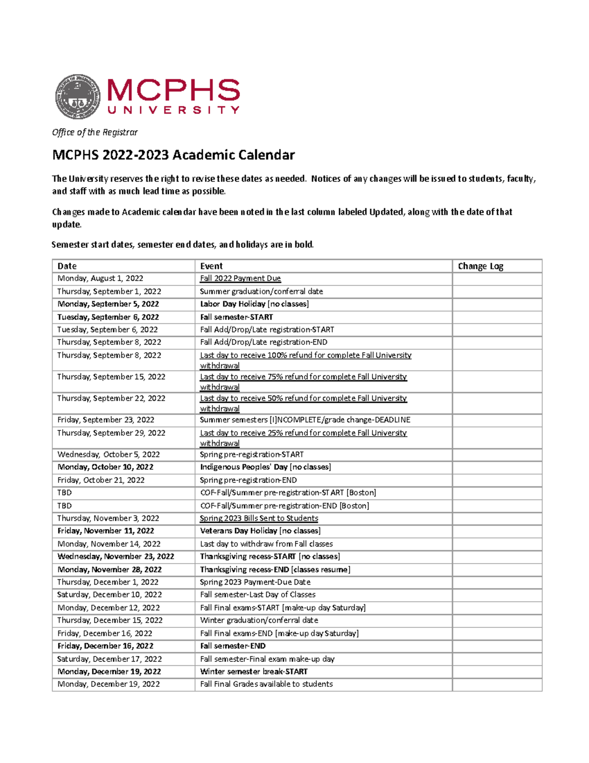 2223Academic Calendar - Office of the Registrar MCPHS 2022-2023 Academic Calendar The University - Studocu