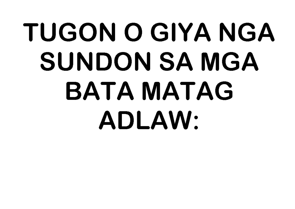 Tugon O GIYA NGA Sundon SA MGA BATA Matag Adlaw - TUGON O GIYA NGA ...