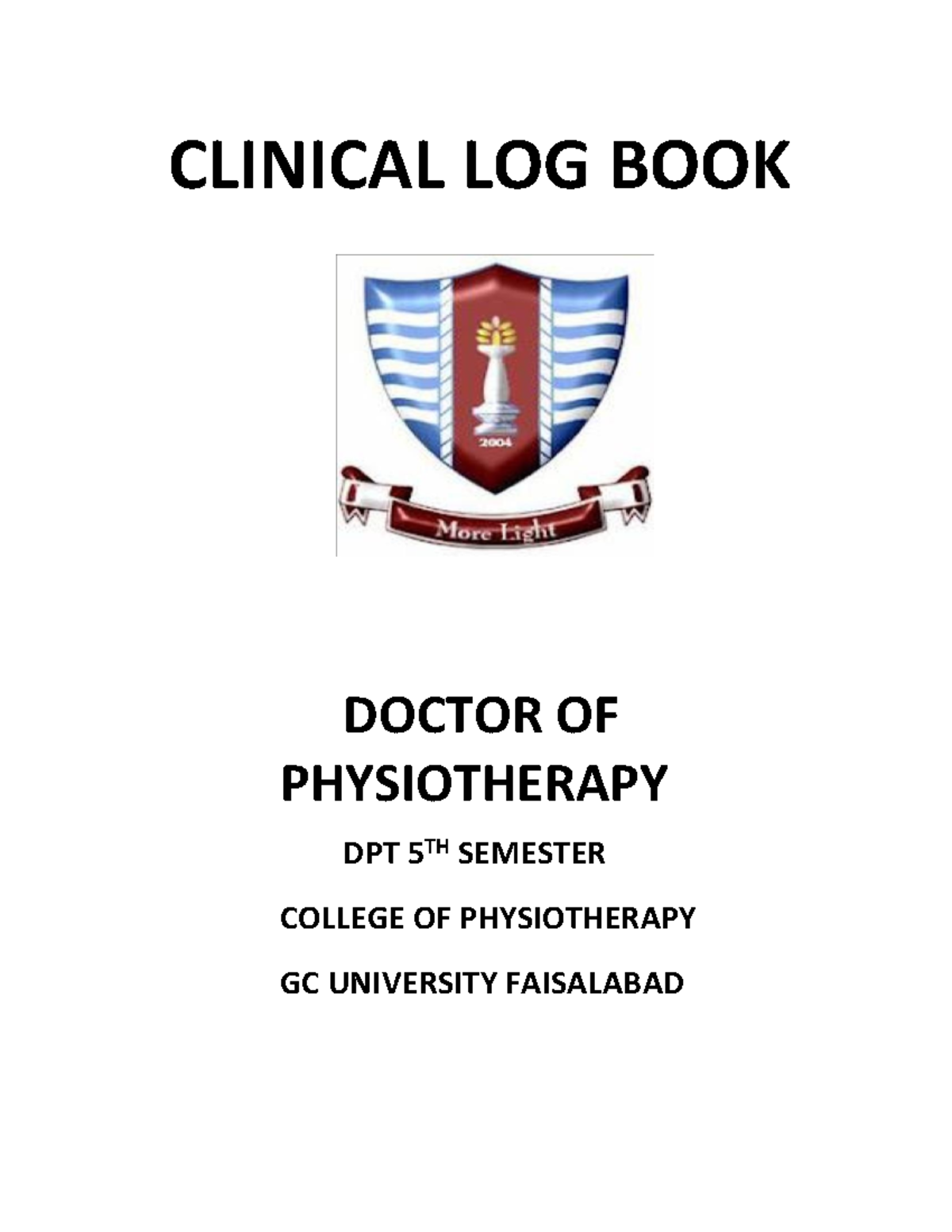 Clinical log book For Patient Management CLINICAL LOG BOOK DOCTOR OF