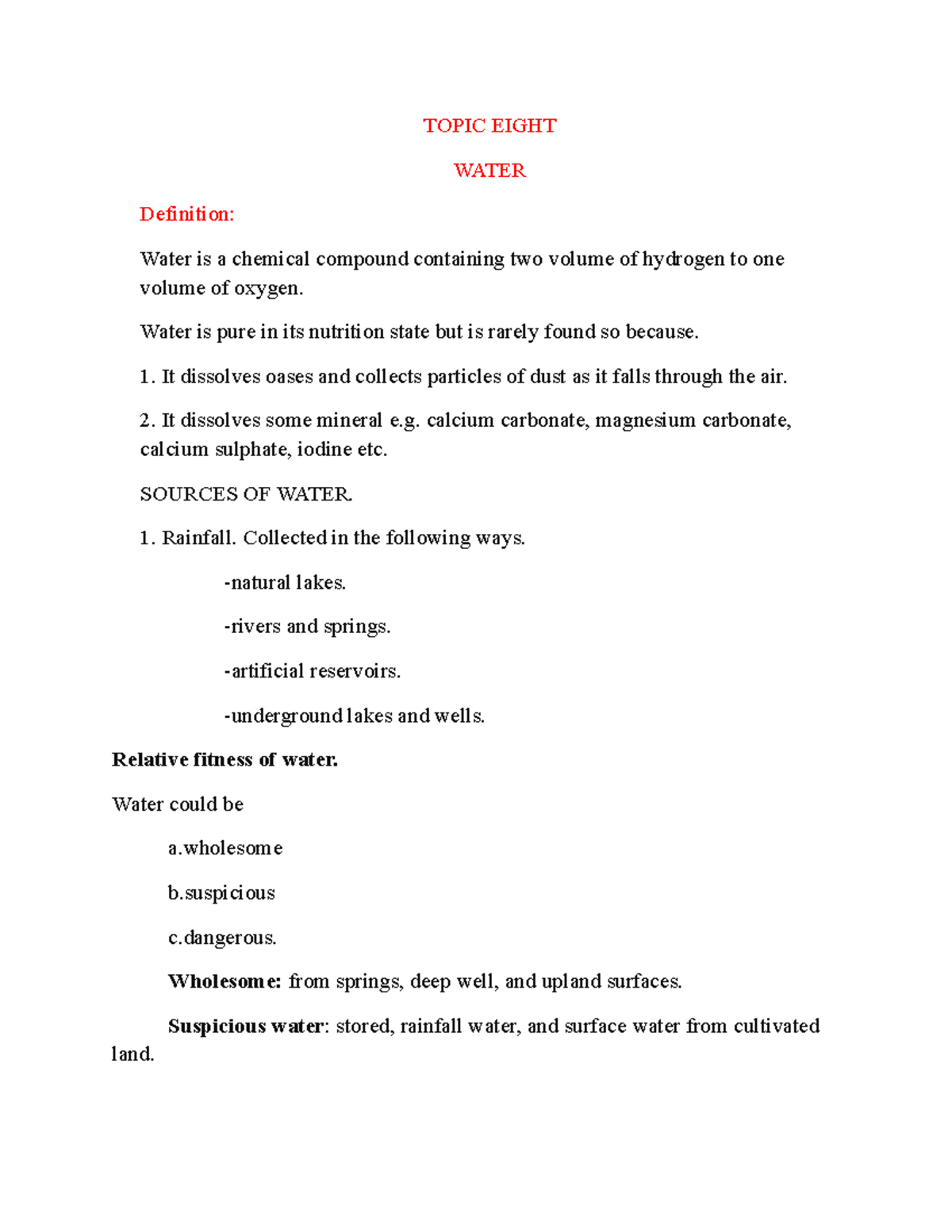 Topic Eight Water none TOPIC EIGHT WATER Definition Water is a